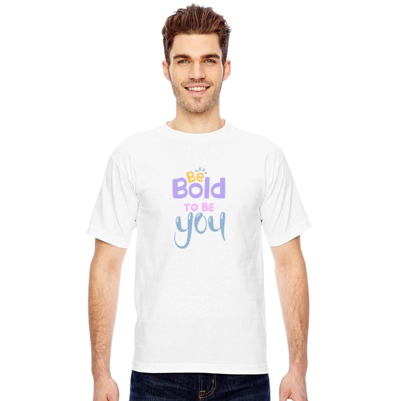 Be Bold, Be You - Empowering T-Shirt