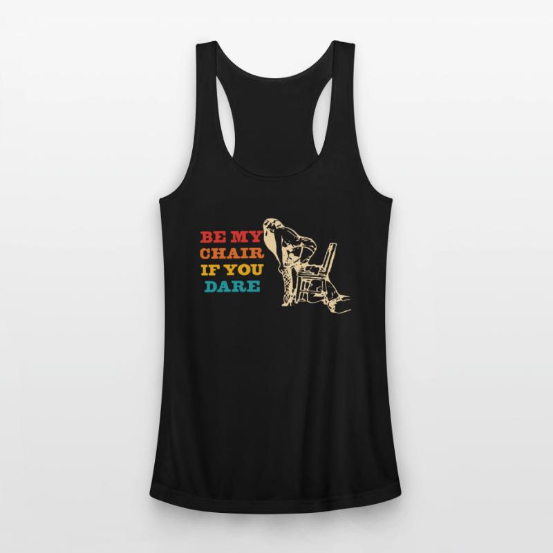 Be My Chair If You Dare