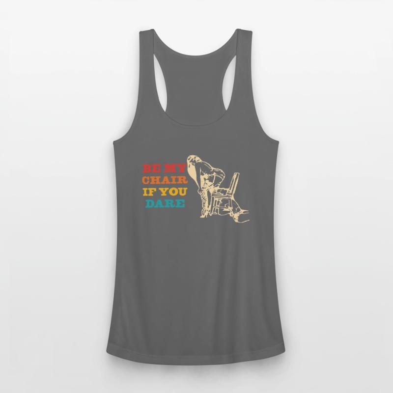 Be My Chair If You Dare