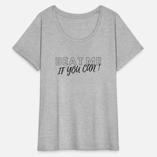 Beat Me,If you Can Printed