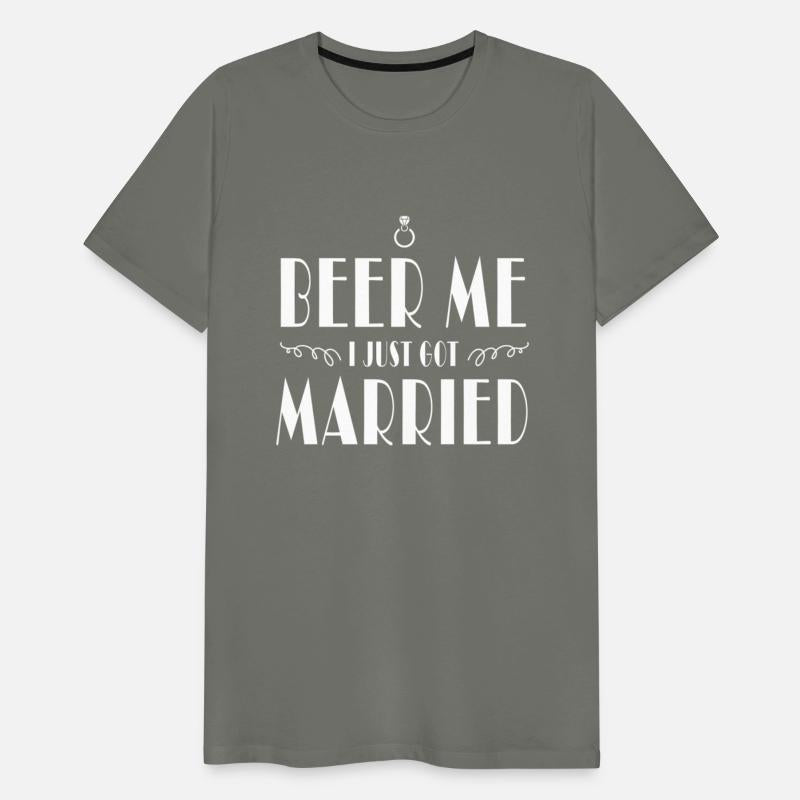 Beer Me I Just Got Married Marriage Wedding Enet