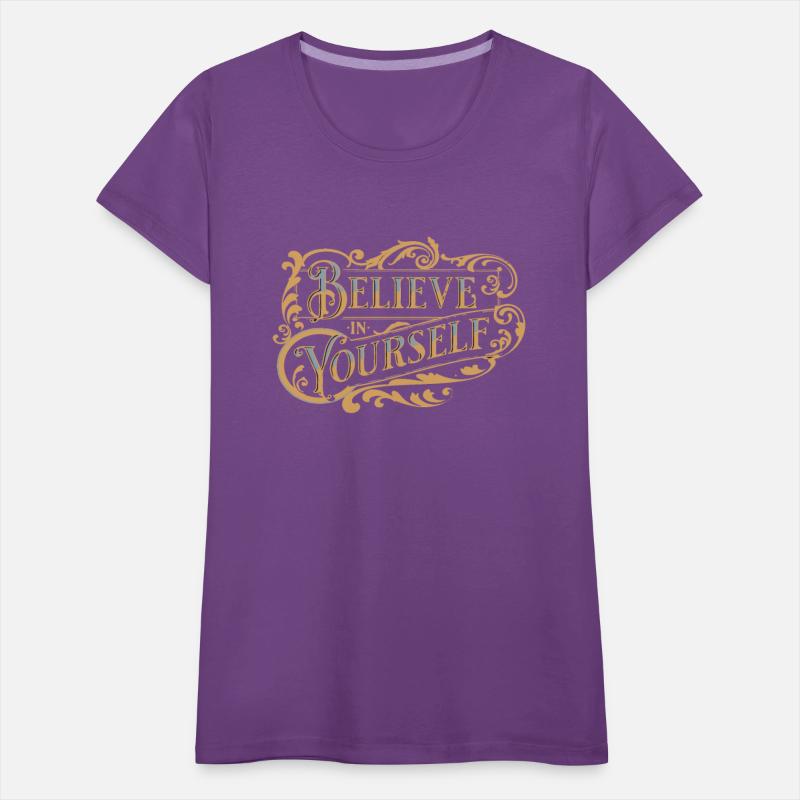BELLEVE IN YOURSELF T-Shirt for Men and Women
