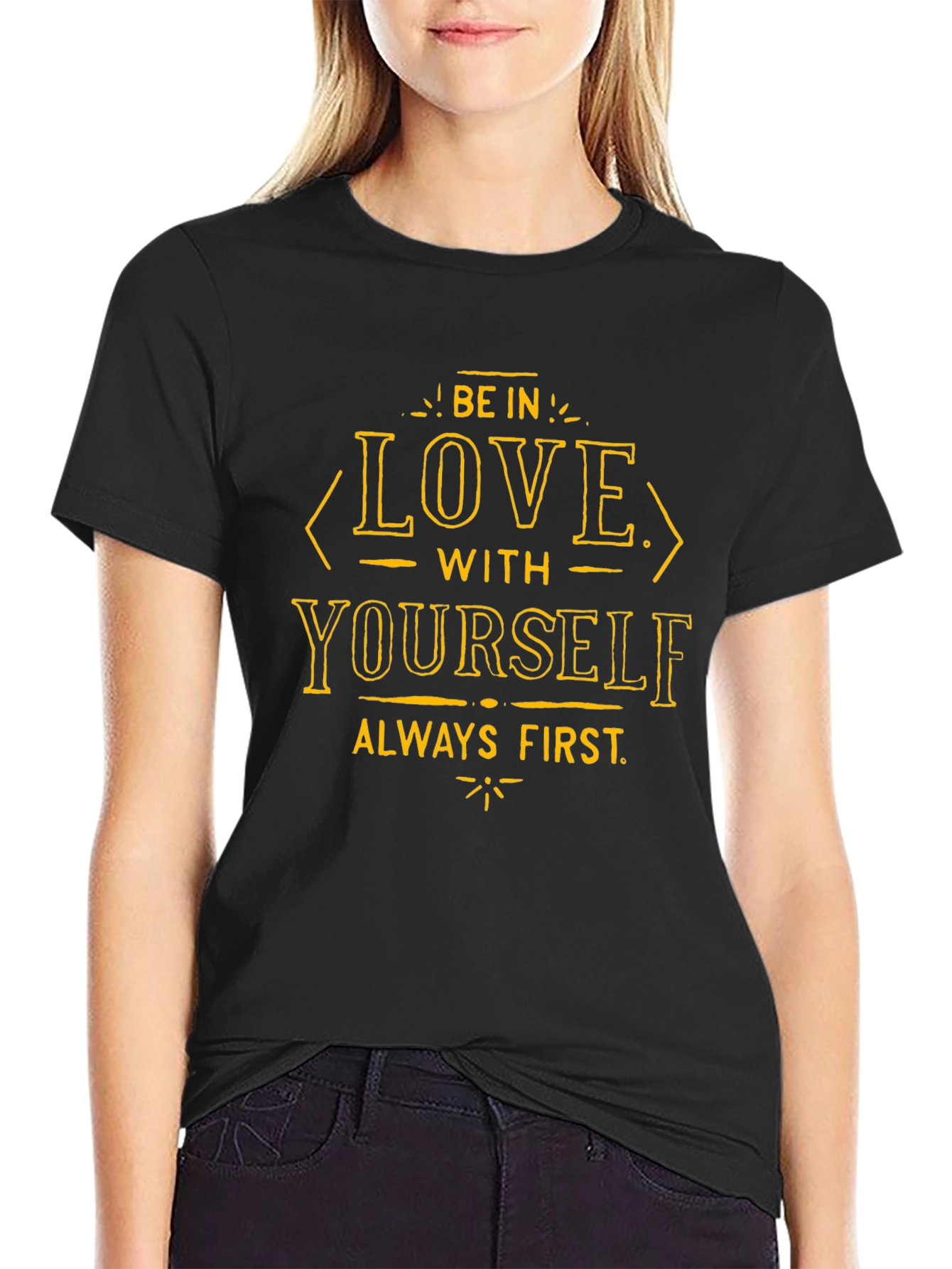 Be In Love With Yourself First Black Graphic Tee