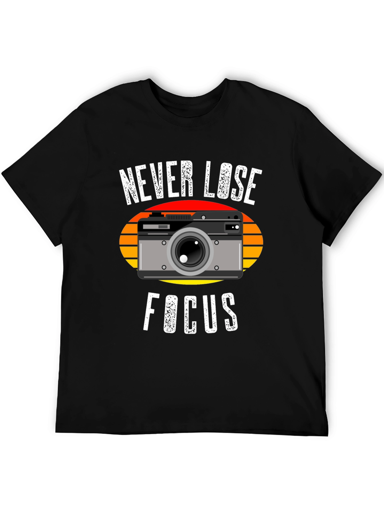 Never Lose Focus Camera T-Shirt