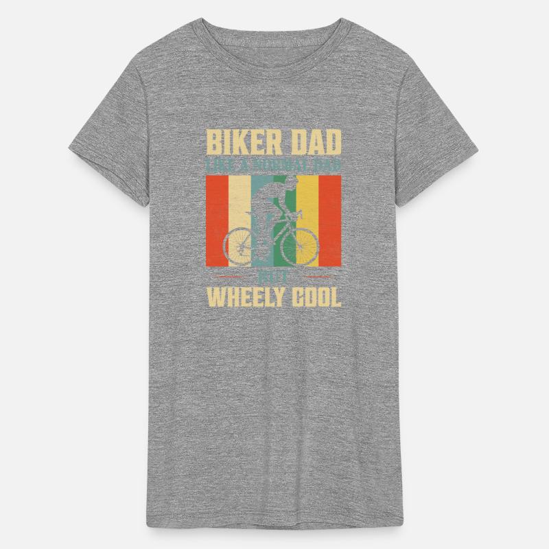 Biker Dad Like A Normal Dad But Wheely Cool Cyclin