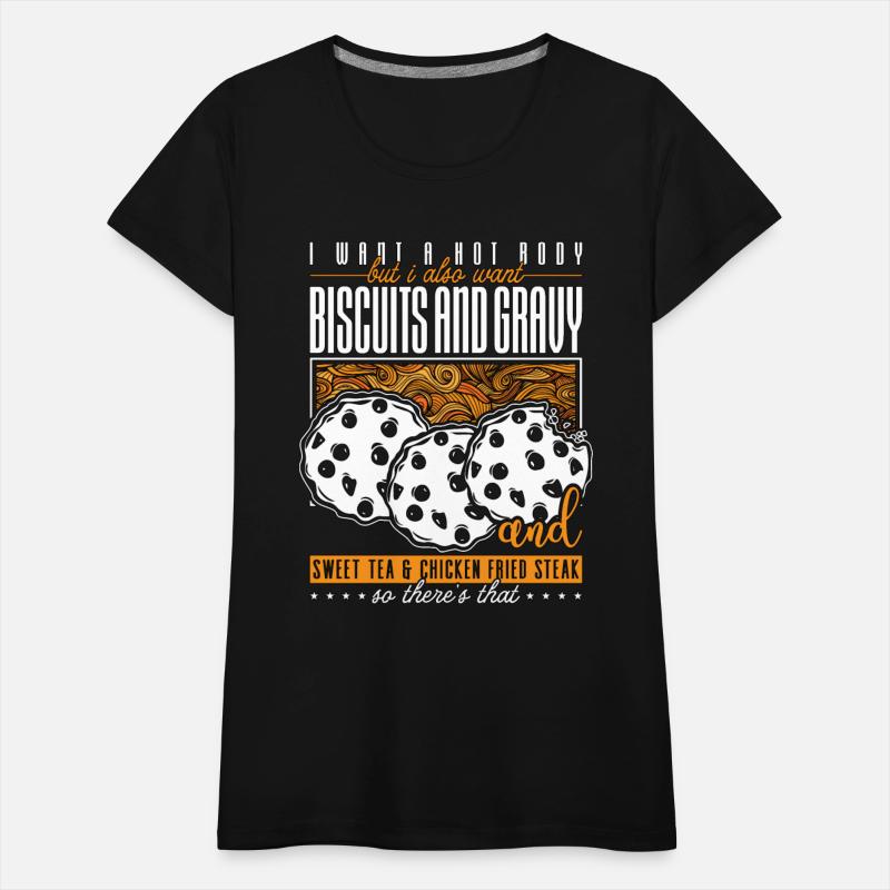 Biscuits And Gravy I Want A Hot Body Gravy Lover