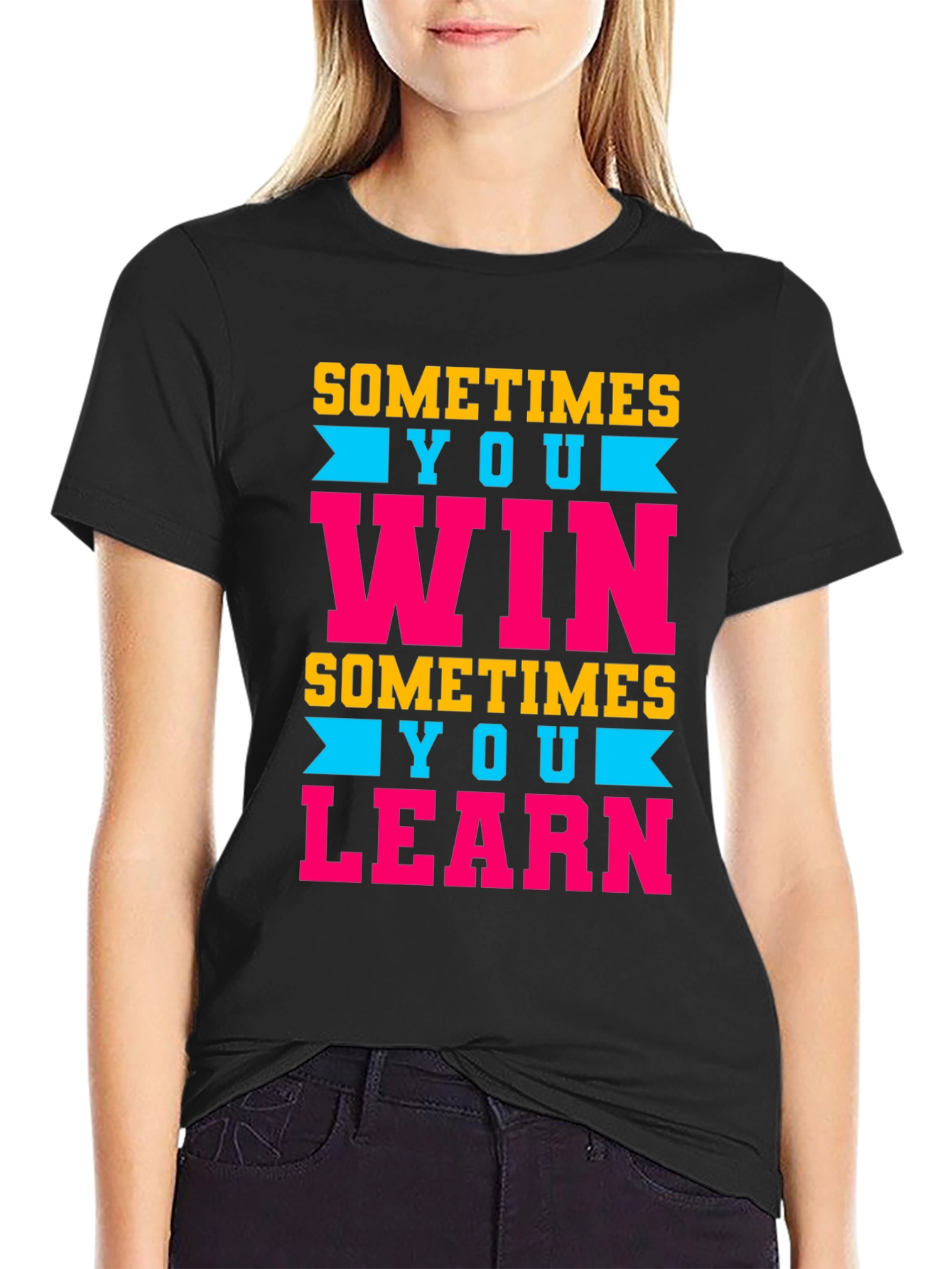 Sometimes You Win/Learn Graphic Tee