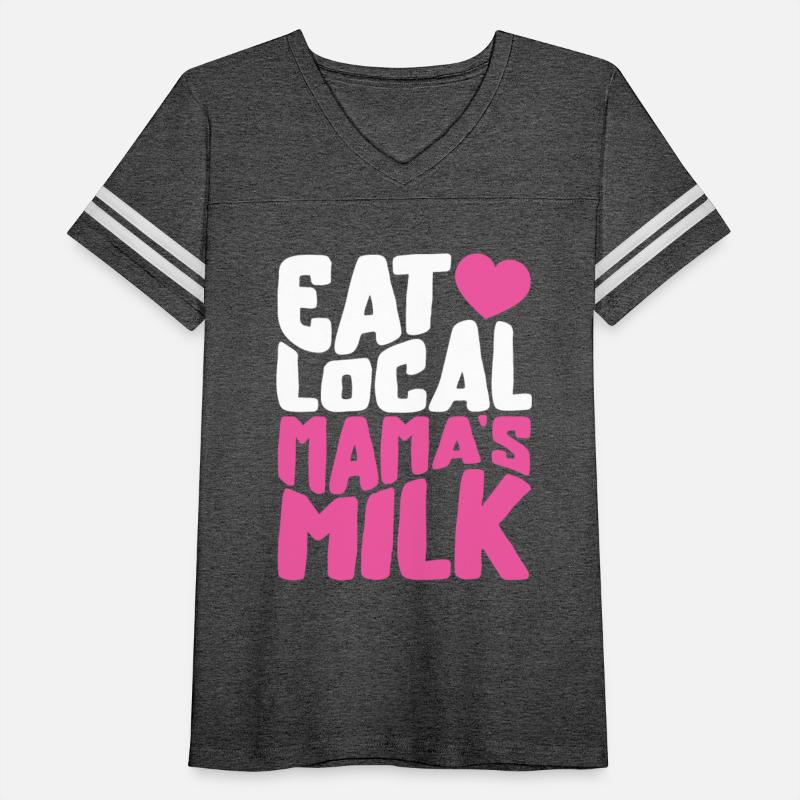 Breast Feeding Shirt, Eat Local Mama's Milk Tee,