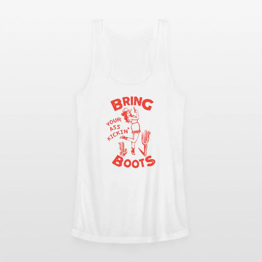 Bring Your Ass Kicking Boots!