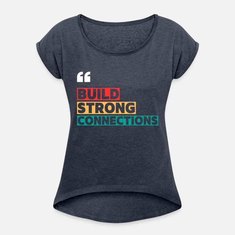 BUILD STRONG CONNECTIONS MOTIVATION QUOTES COOL T
