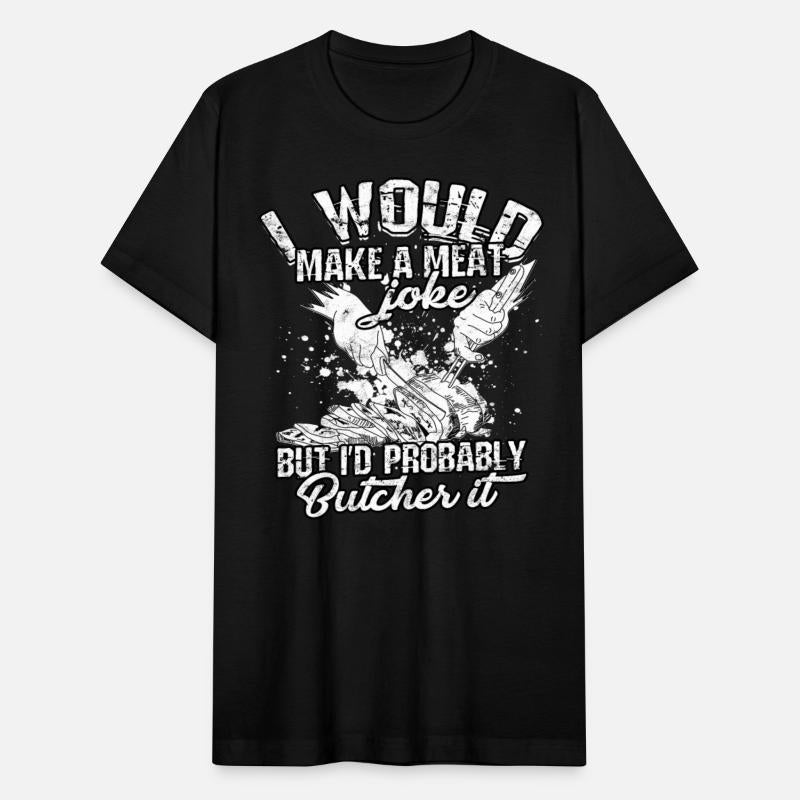 Butcher meat joke Cutter Chef Knife Butchery