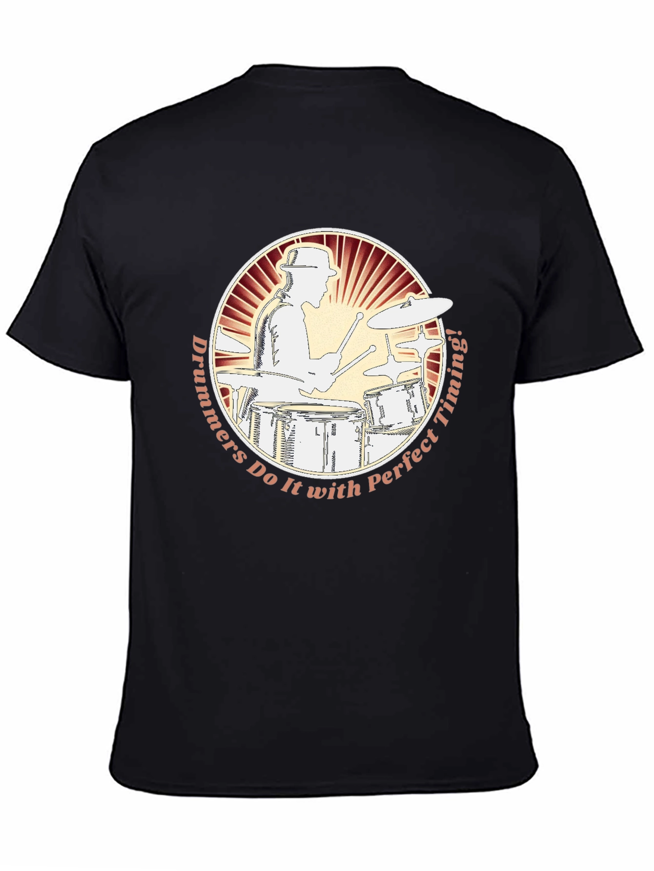 Drummers Do It With Perfect Timing T-Shirt