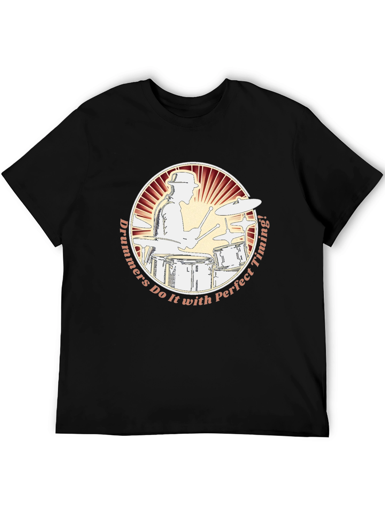 Drummers Do It With Perfect Timing T-Shirt