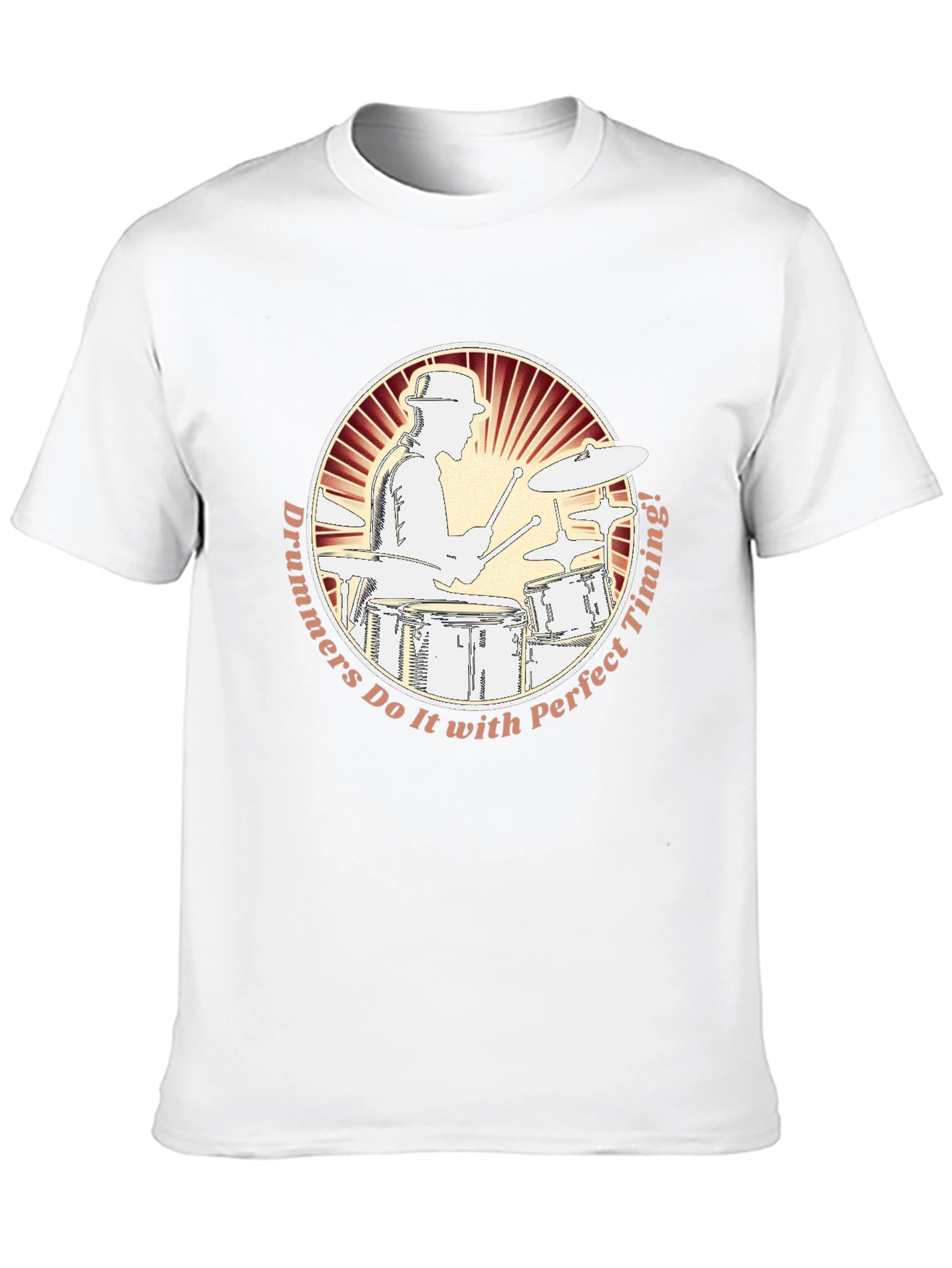 Drummers Do It With Perfect Timing T-Shirt