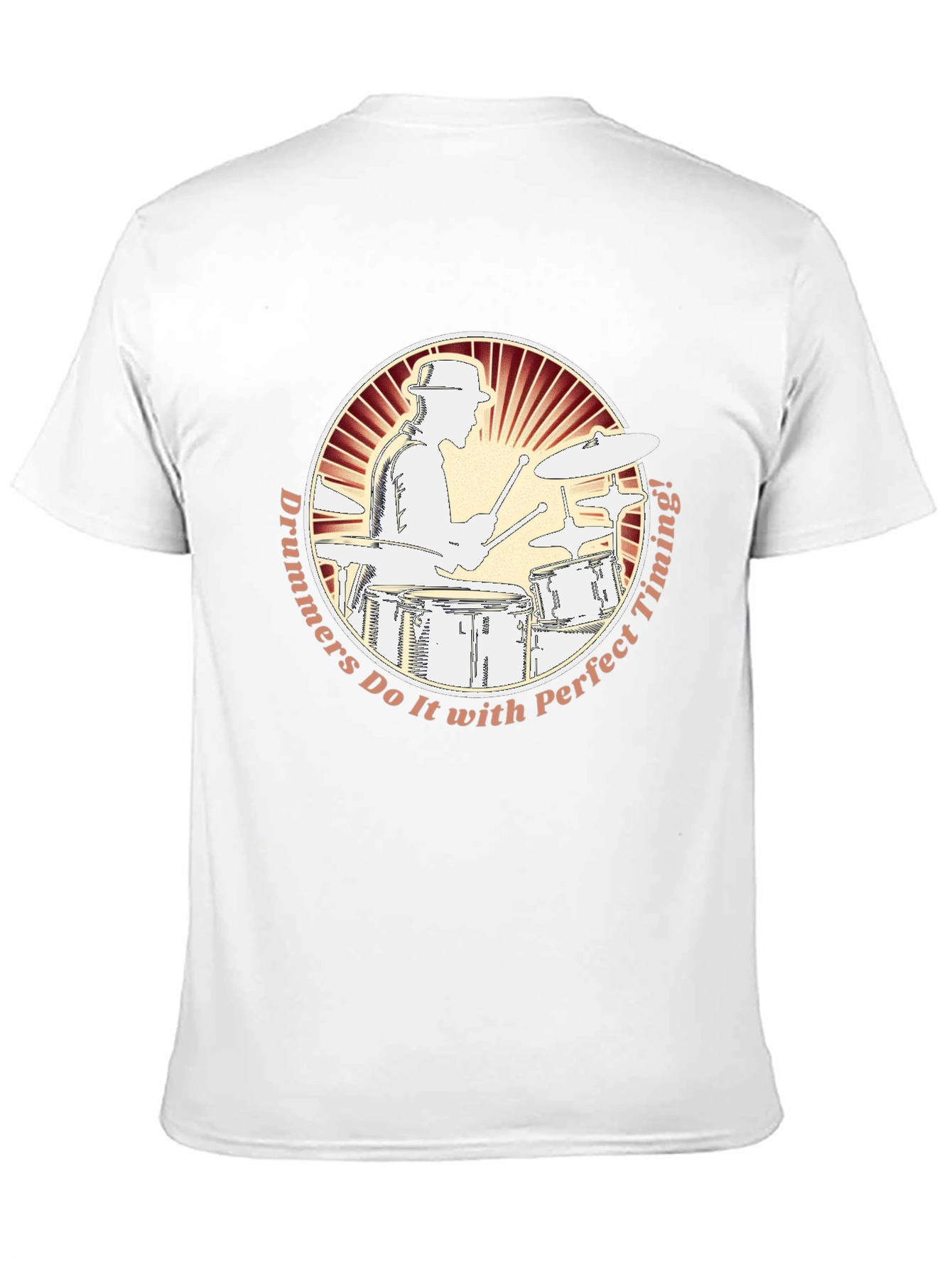 Drummers Do It With Perfect Timing T-Shirt