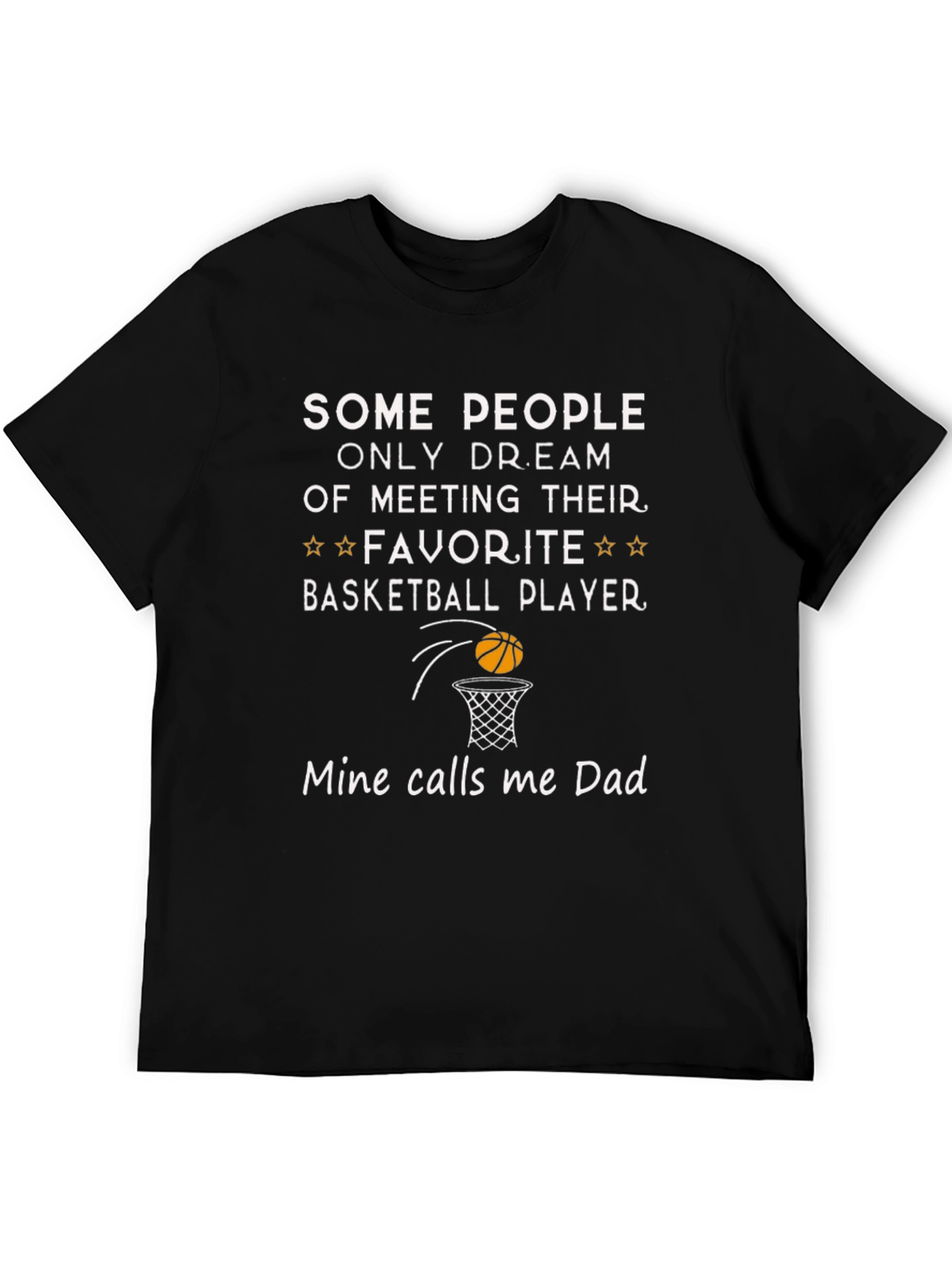 Basketball Dad T-Shirt - Favorite Player