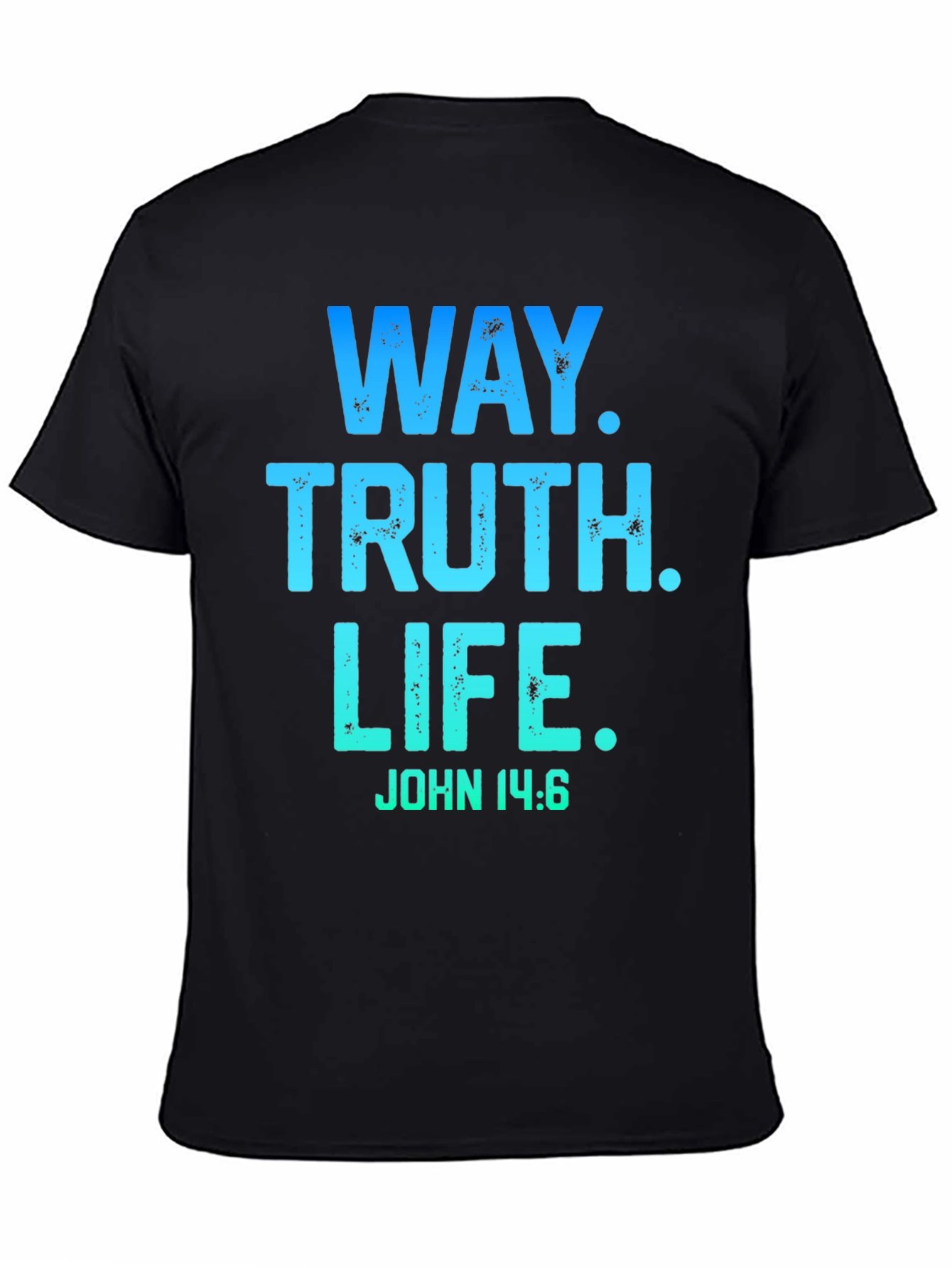 Way Truth Life T-Shirt John 14:6 Christian Tee