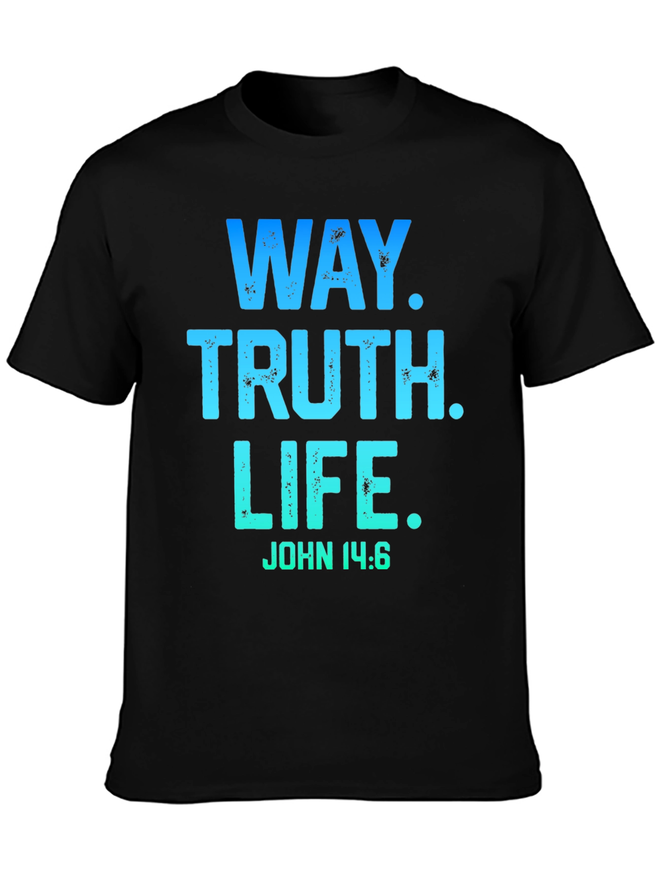 Way Truth Life T-Shirt John 14:6 Christian Tee