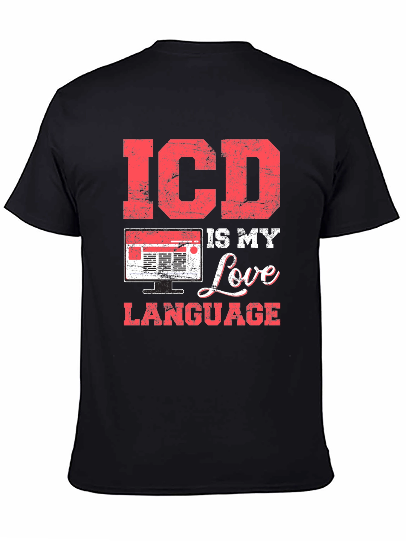 ICD is My Love Language T-Shirt