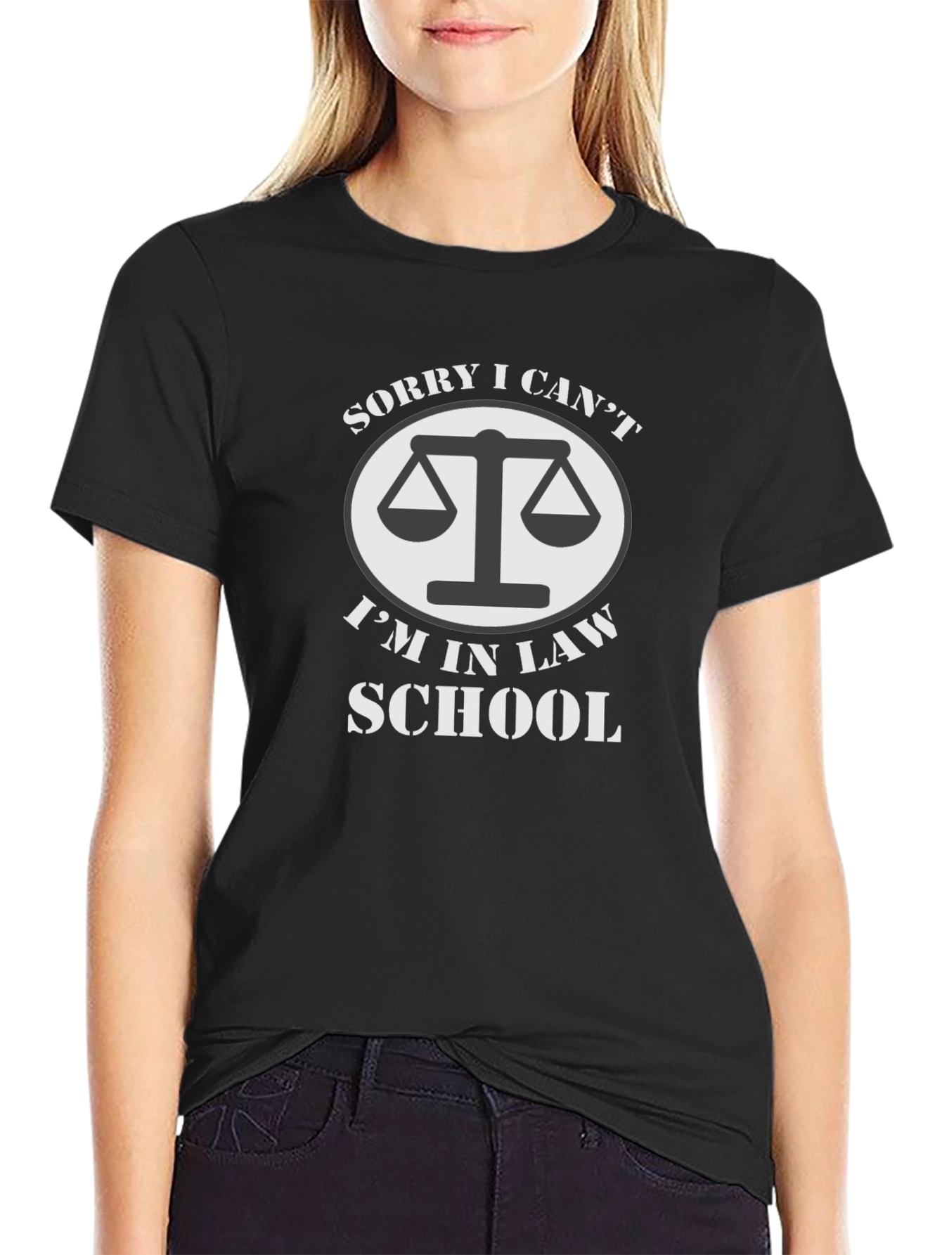 Law School Student T-Shirt - Sorry I Cant!