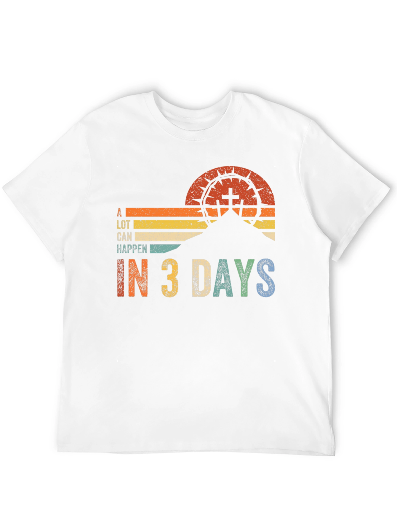 A Lot Can Happen in 3 Days Graphic Tee