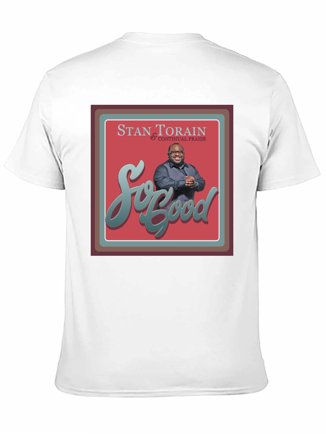 Stan Torain So Good Album Cover Graphic Tee