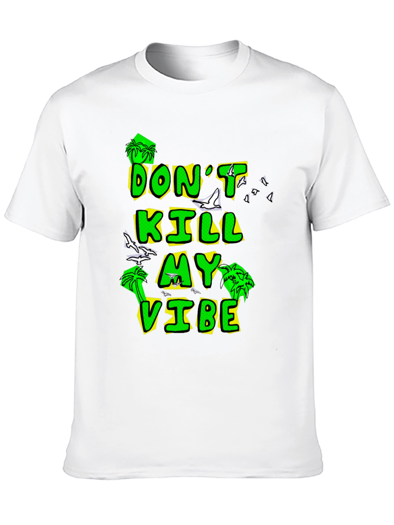 Dont Kill My Vibe Black Graphic Tee