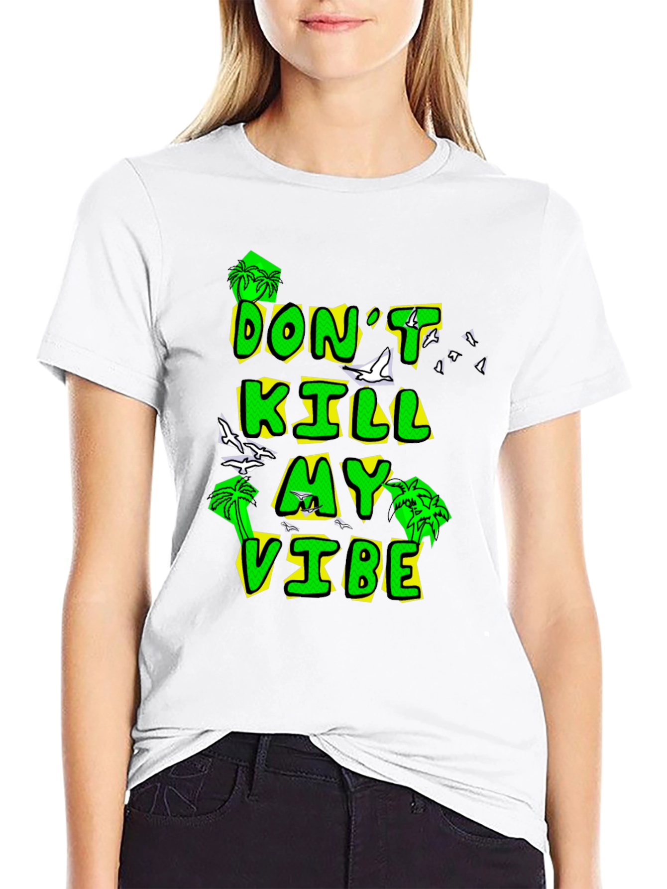 Dont Kill My Vibe Black Graphic Tee