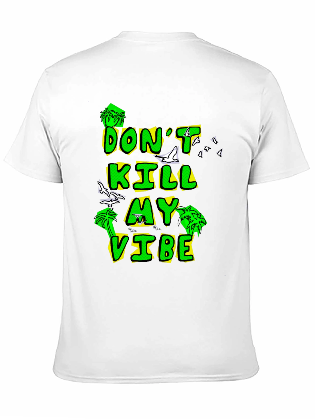 Dont Kill My Vibe Black Graphic Tee