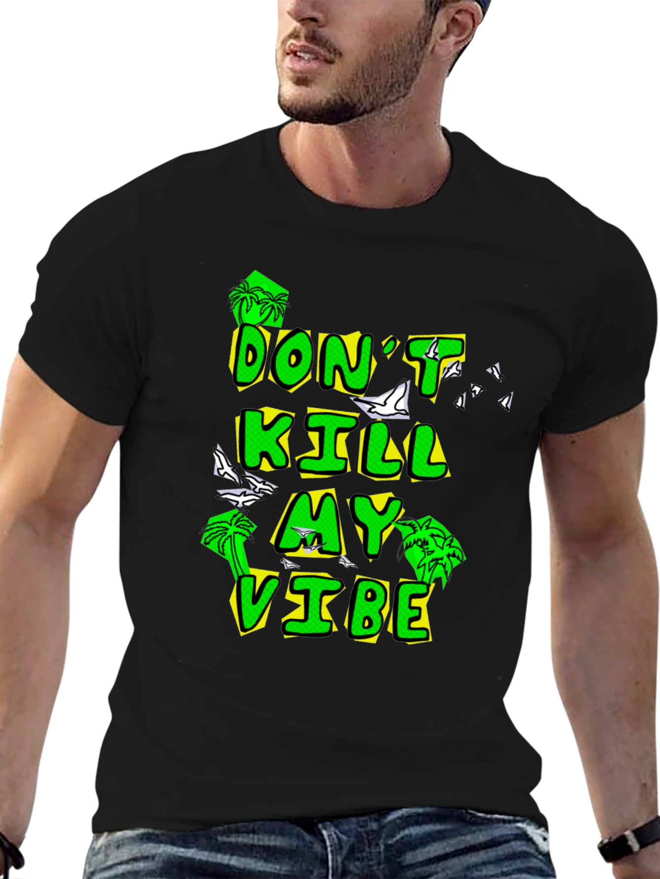 Dont Kill My Vibe Black Graphic Tee