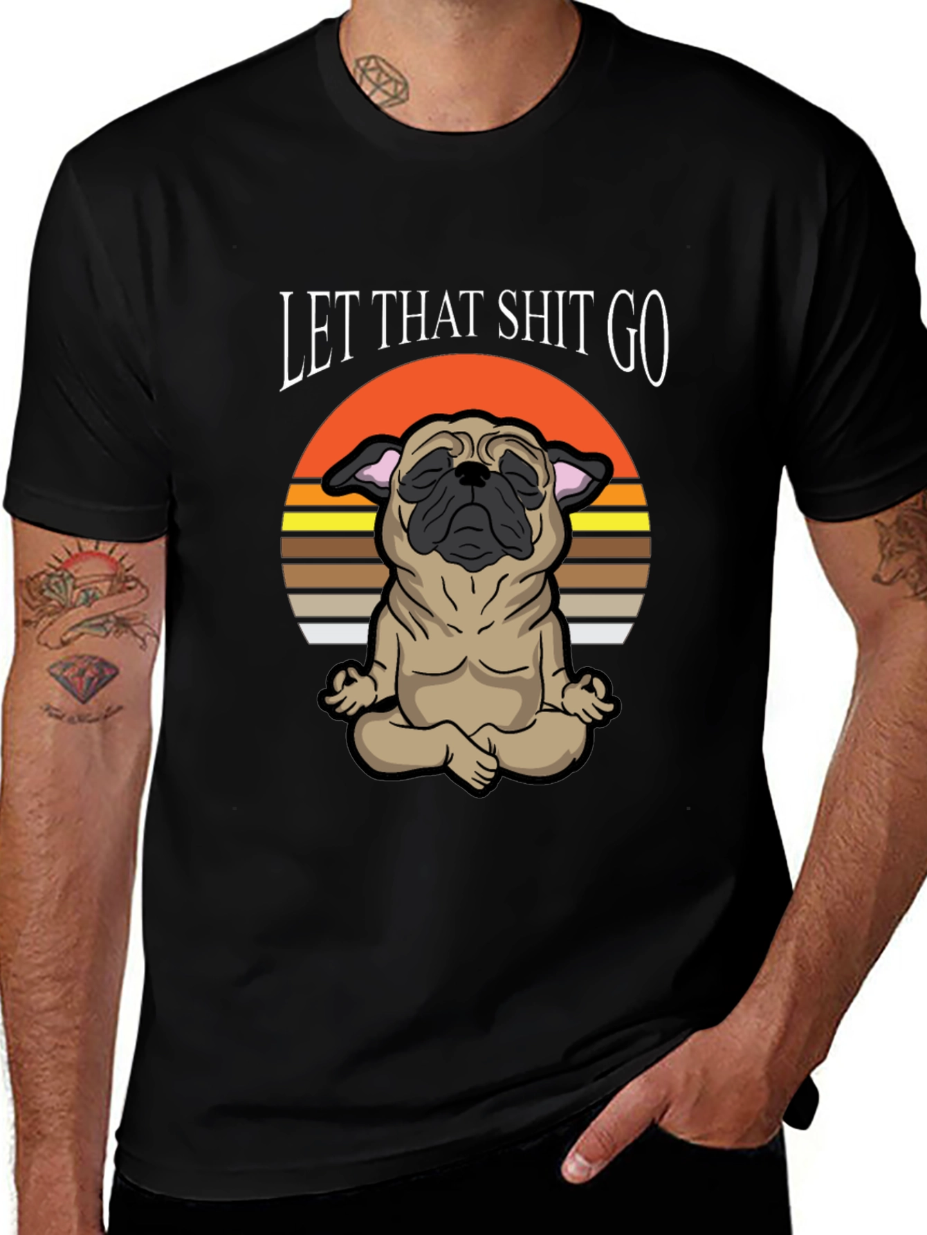 Zen Pug Tee: Let That Shit Go