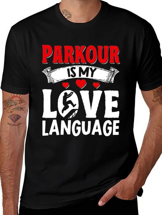 Parkour Is My Love Language Black T-Shirt