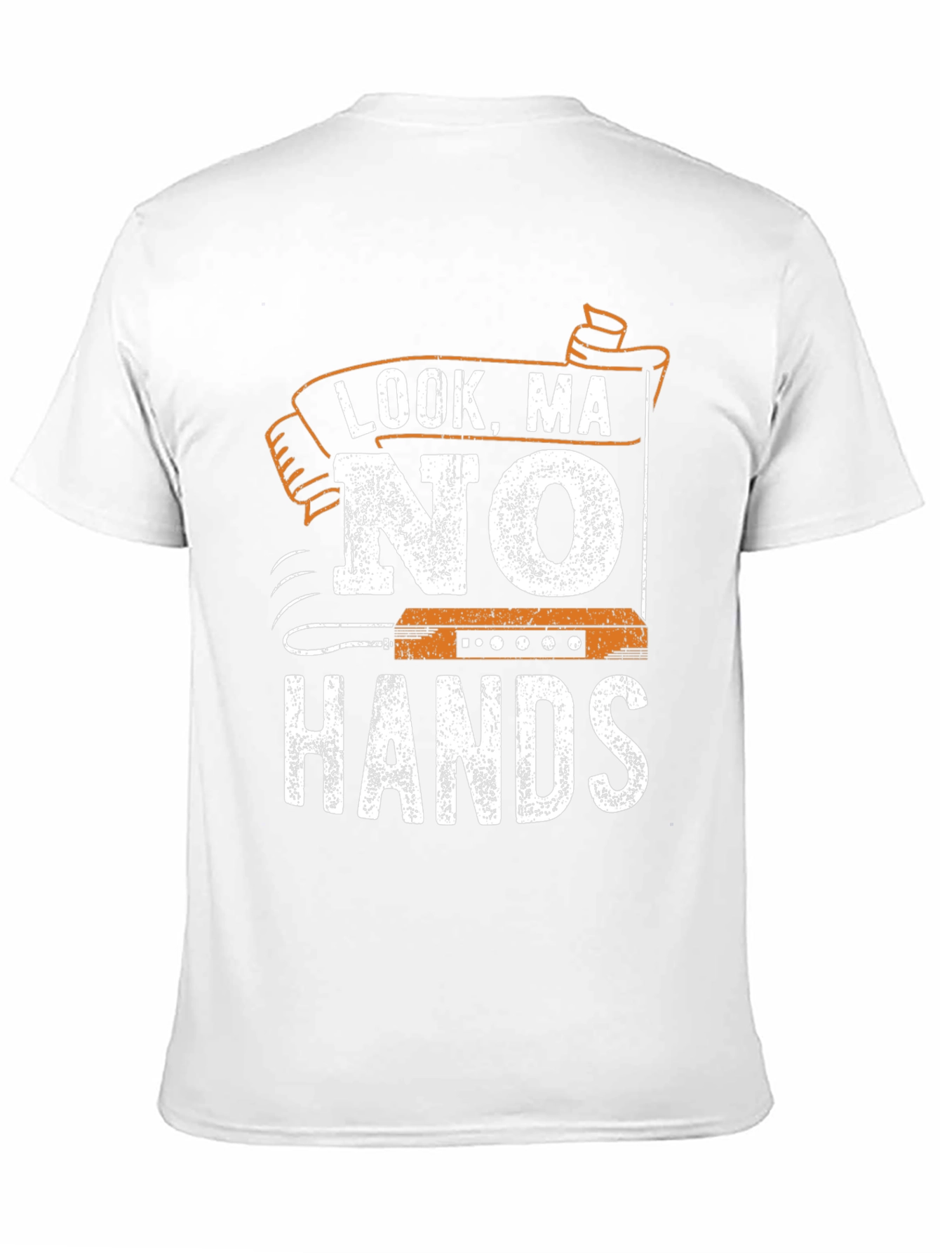 Look Ma No Hands Funny T-Shirt