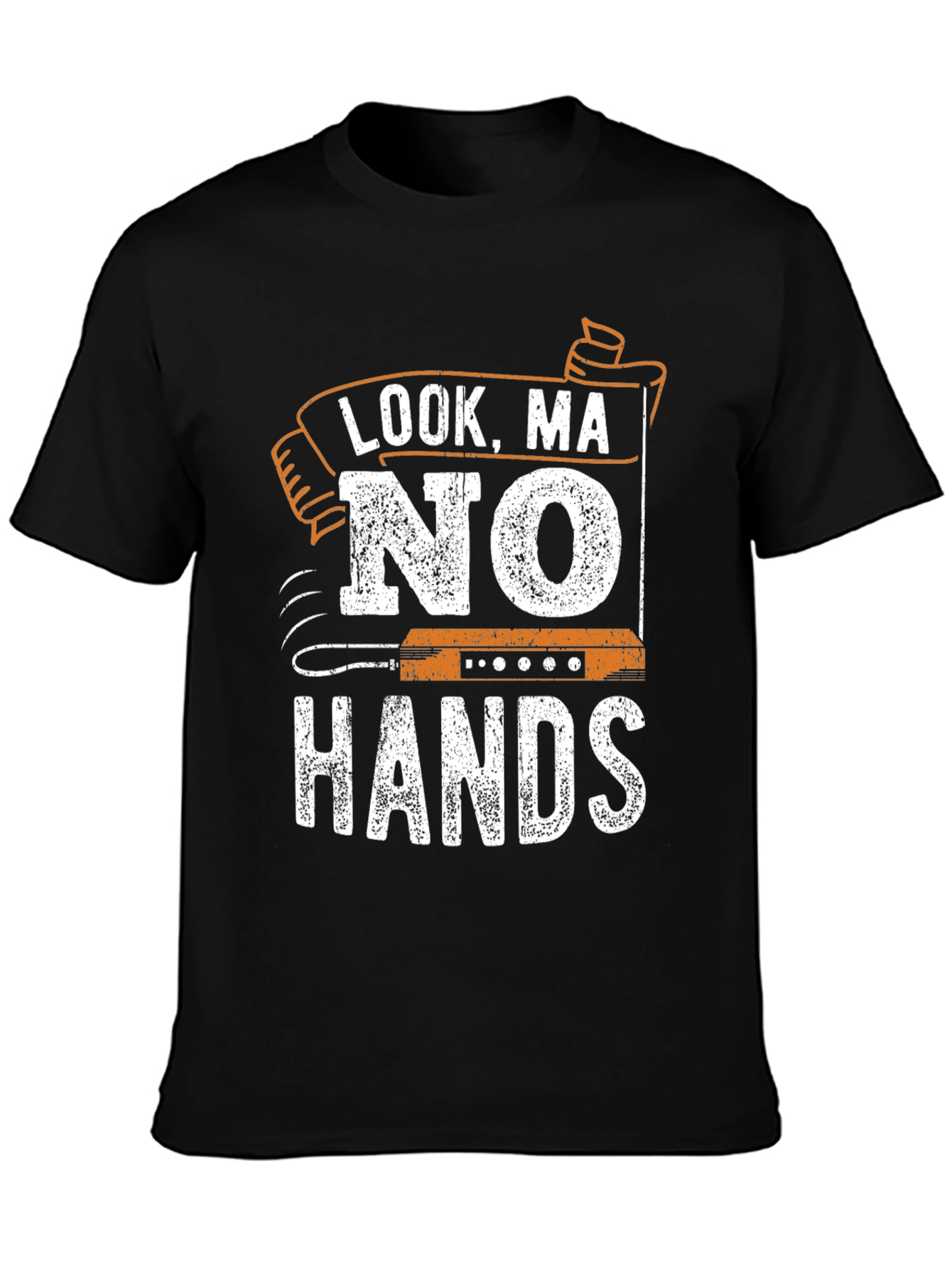 Look Ma No Hands Funny T-Shirt