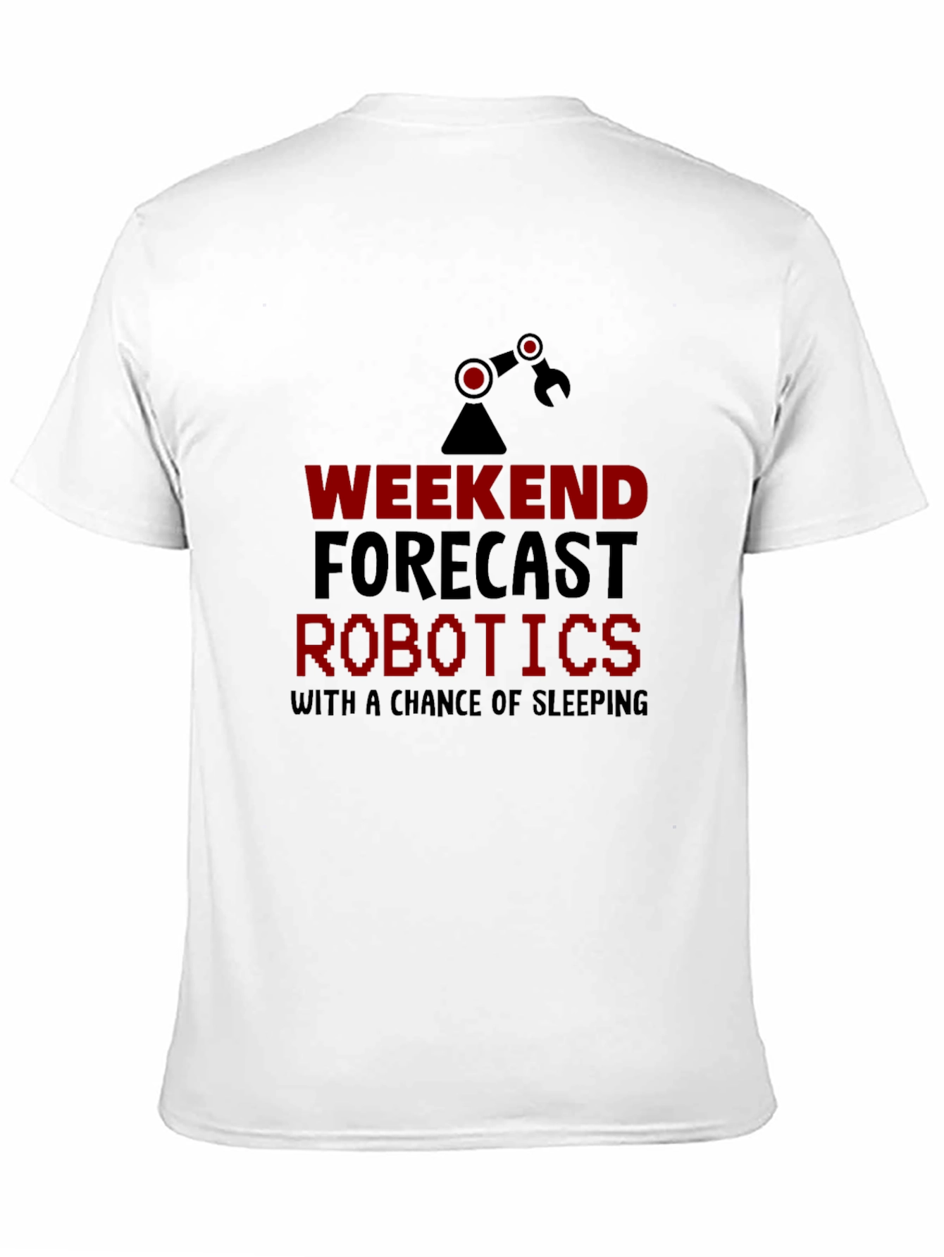 Robotics Weekend Forecast Black T-Shirt