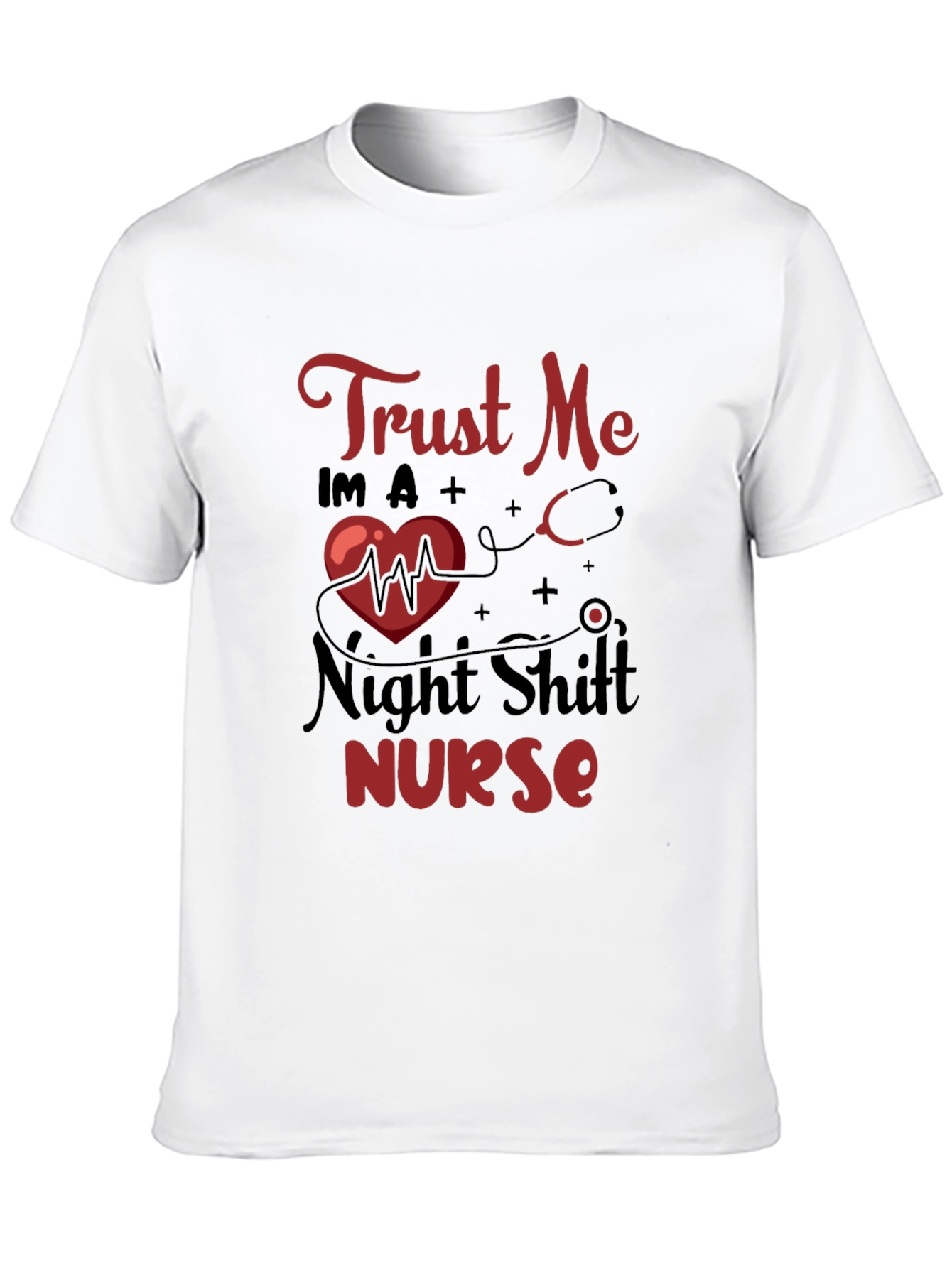 Trust Me Nurse T-Shirt