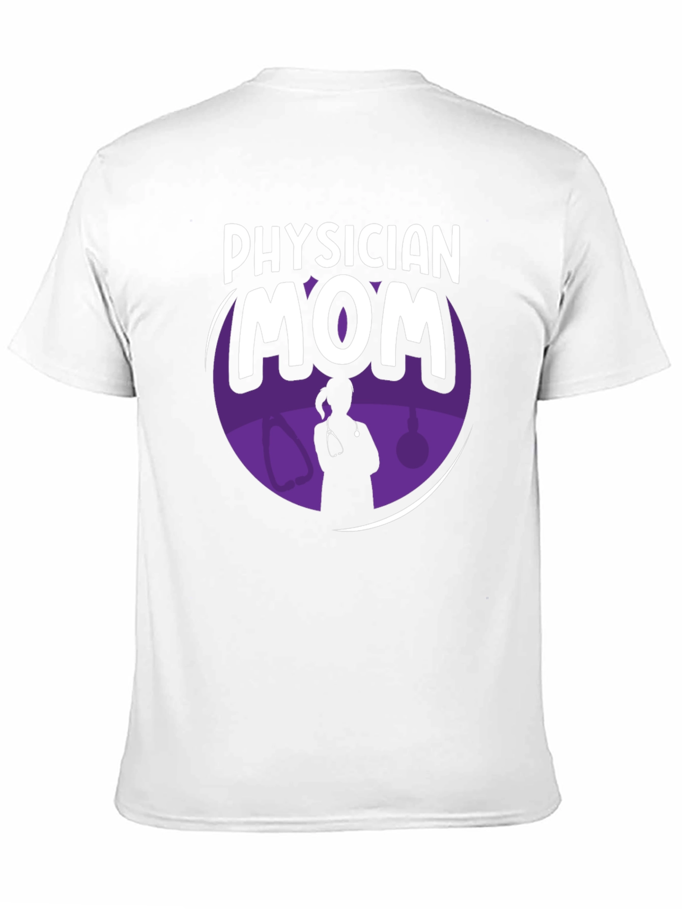 Physician Mom Graphic T-Shirt - Stylish & Comfortable