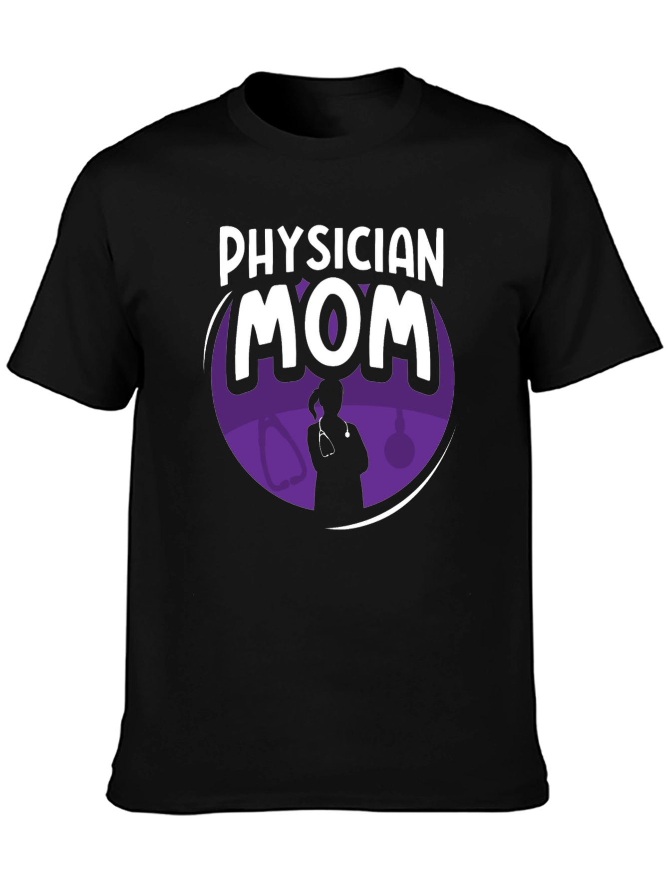 Physician Mom Graphic T-Shirt - Stylish & Comfortable