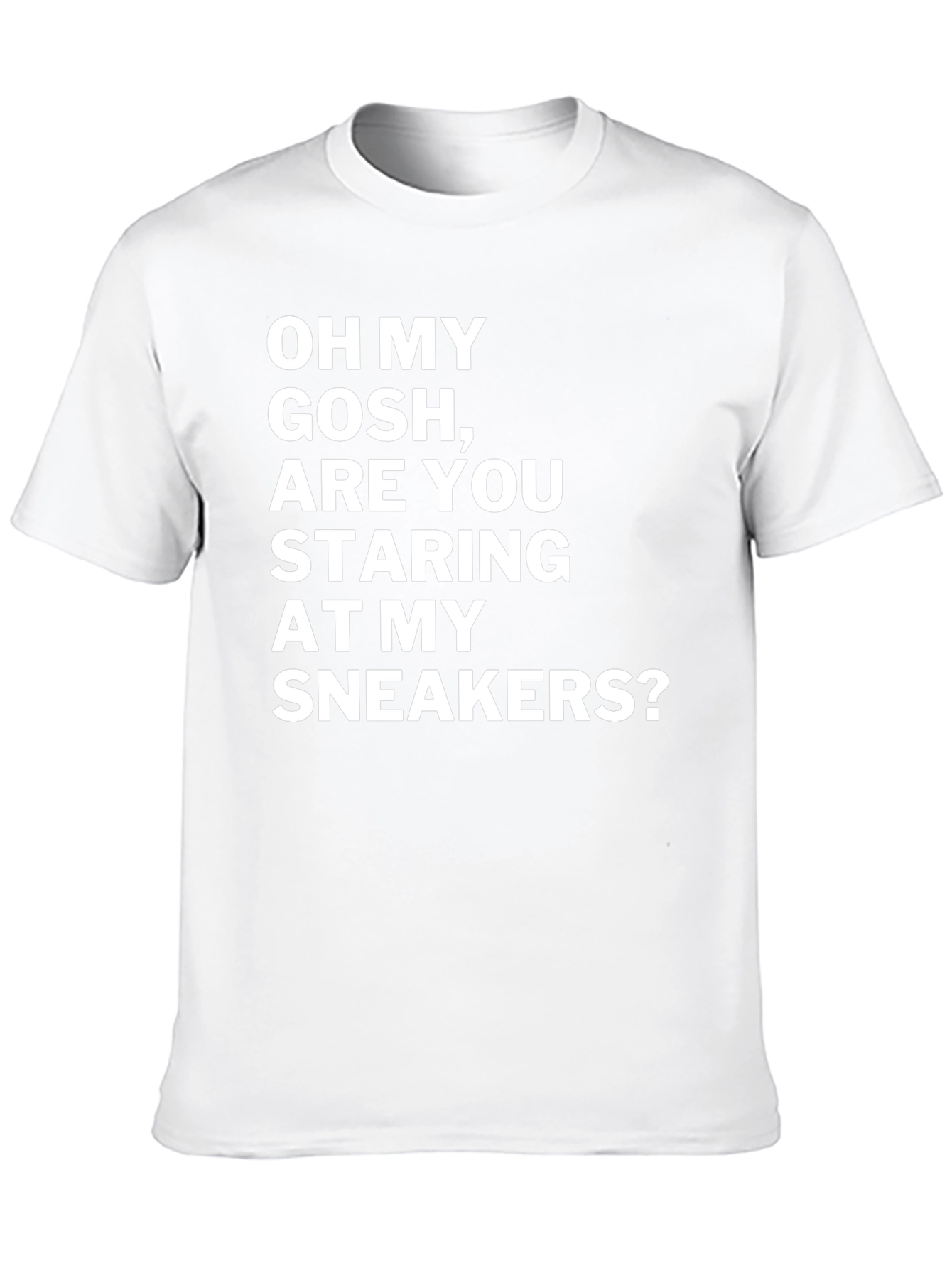 Funny Sneaker Lover T-Shirt - Oh My Gosh!