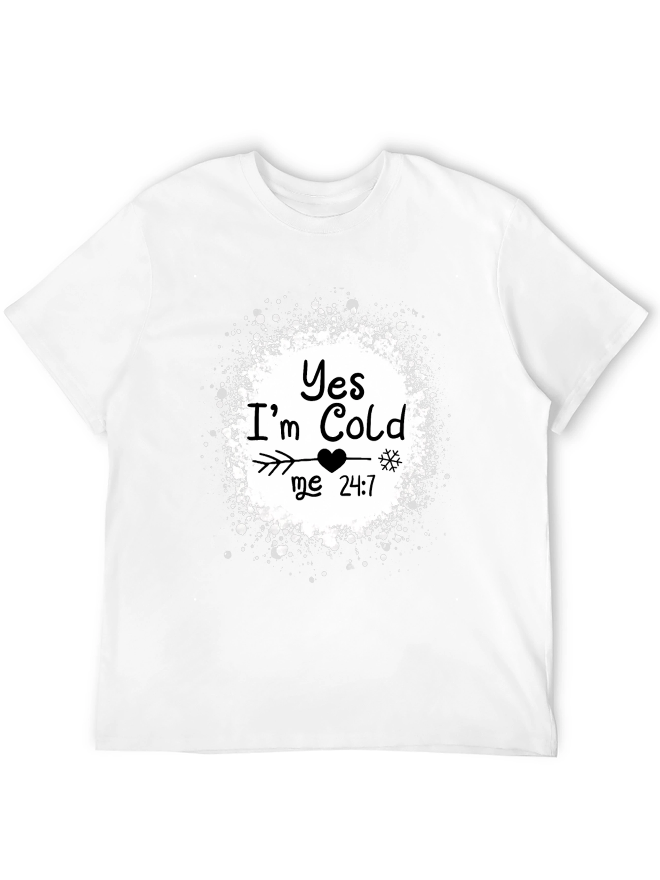 Yes Im Cold T-Shirt