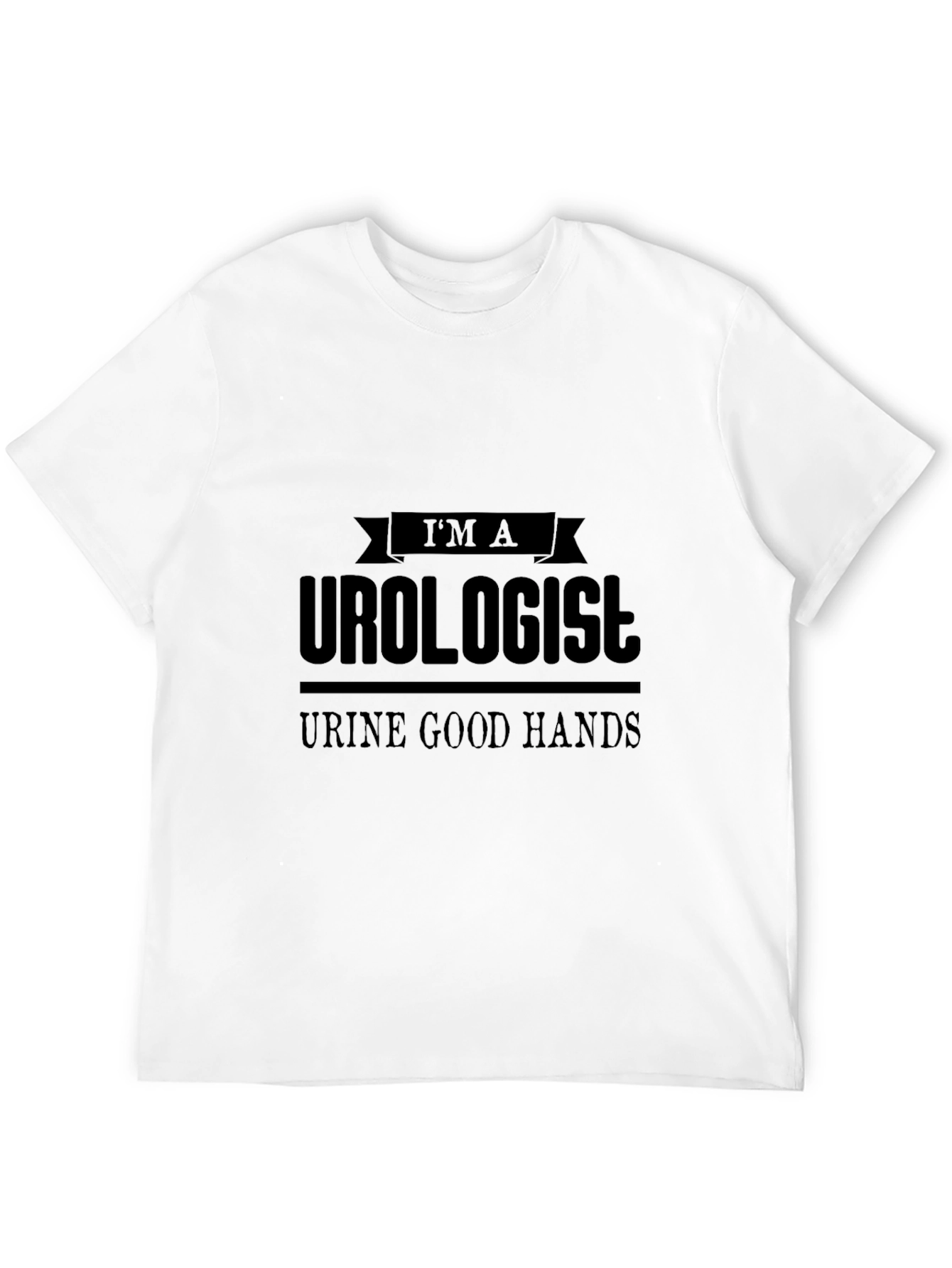 Urologist Humor T-Shirt - Urine Good Hands Tee