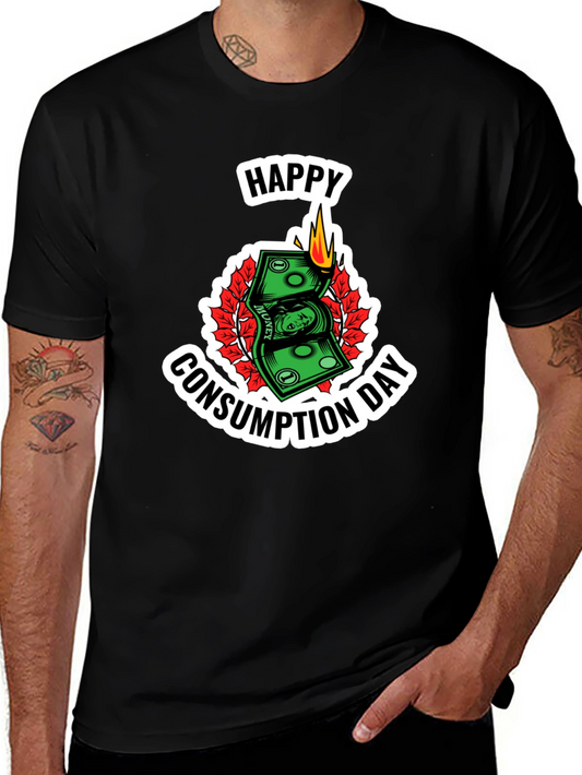 Happy Consumption Day T-Shirt