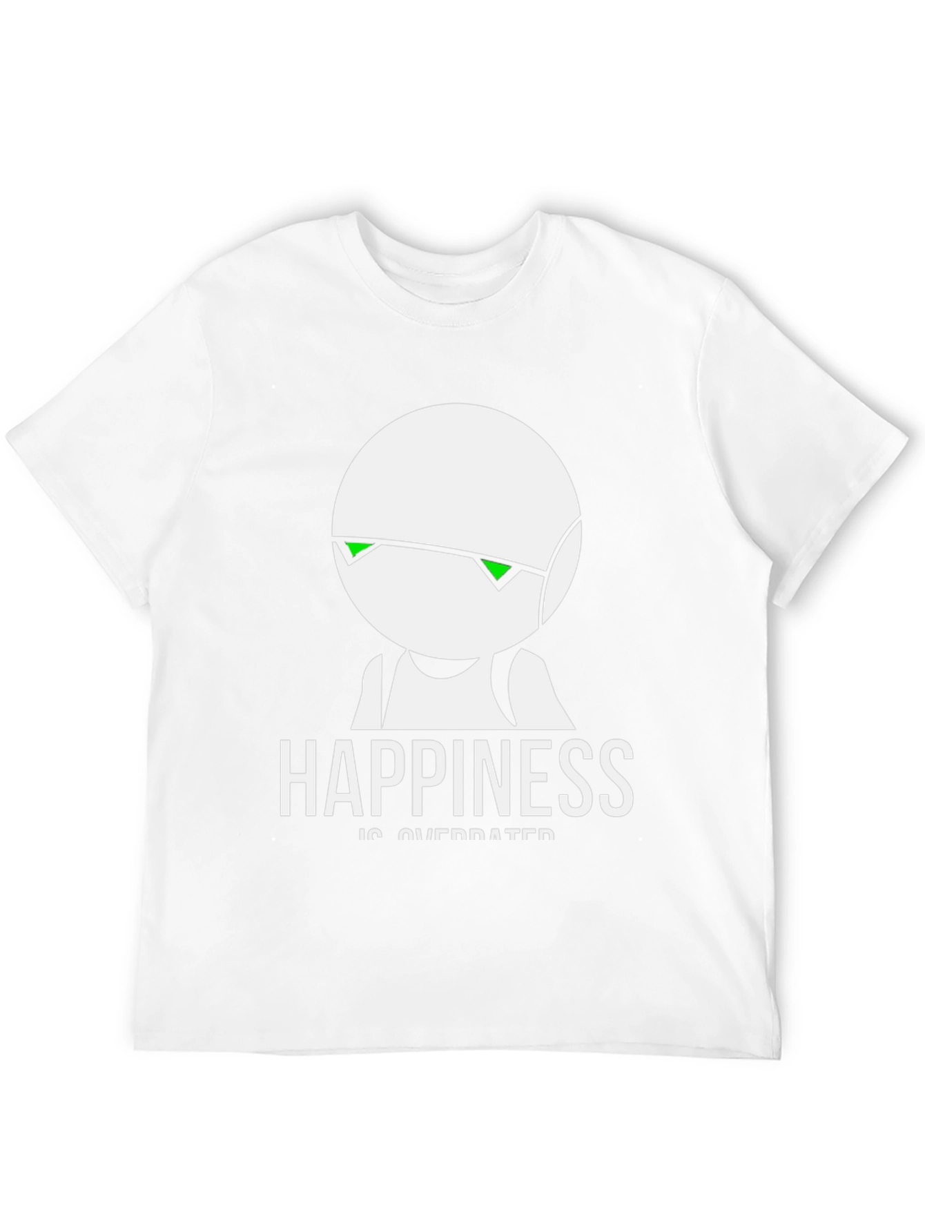 Happiness Is Overrated T-Shirt