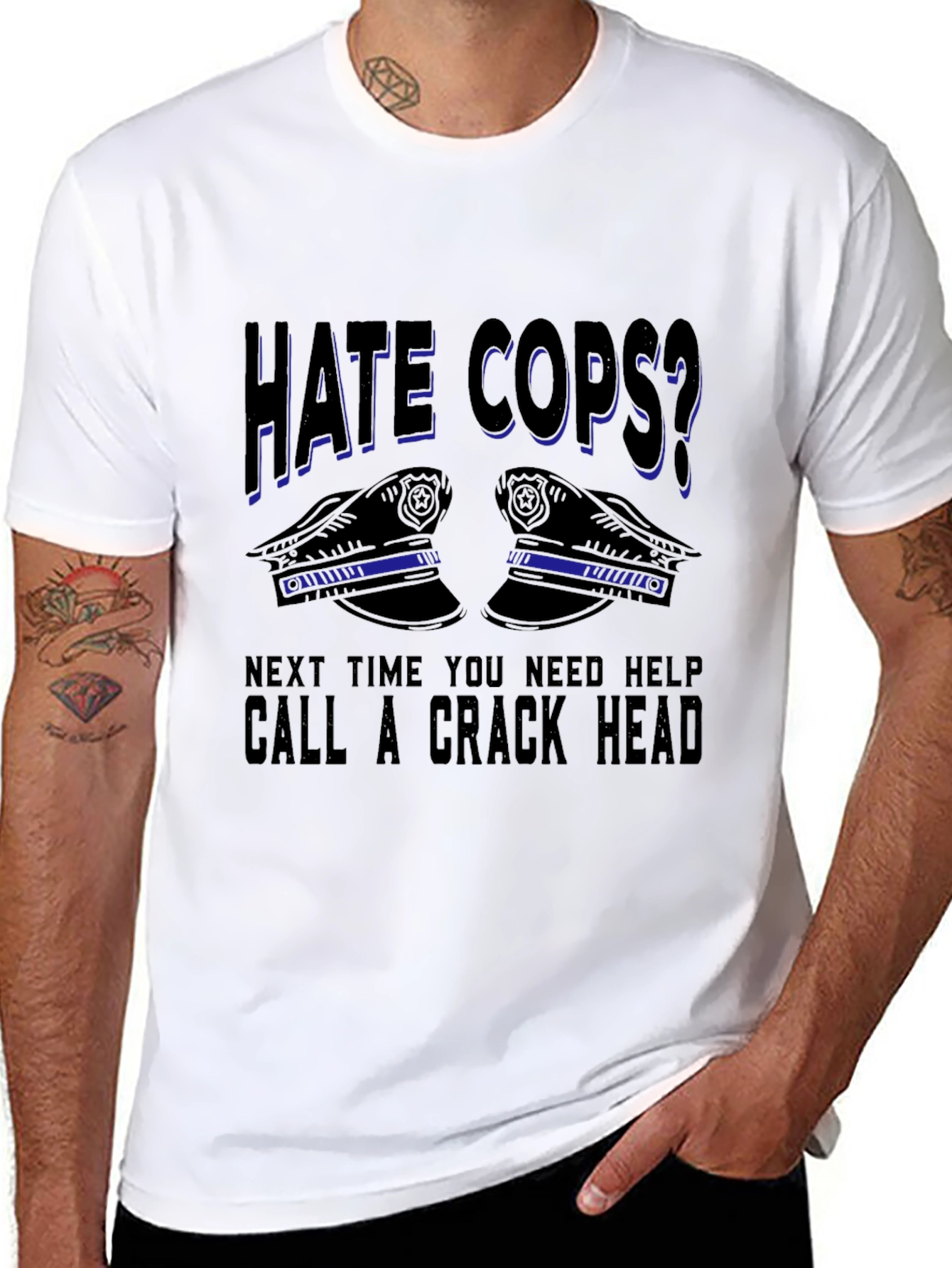 Hate Cops? Sarcastic Graphic T-Shirt