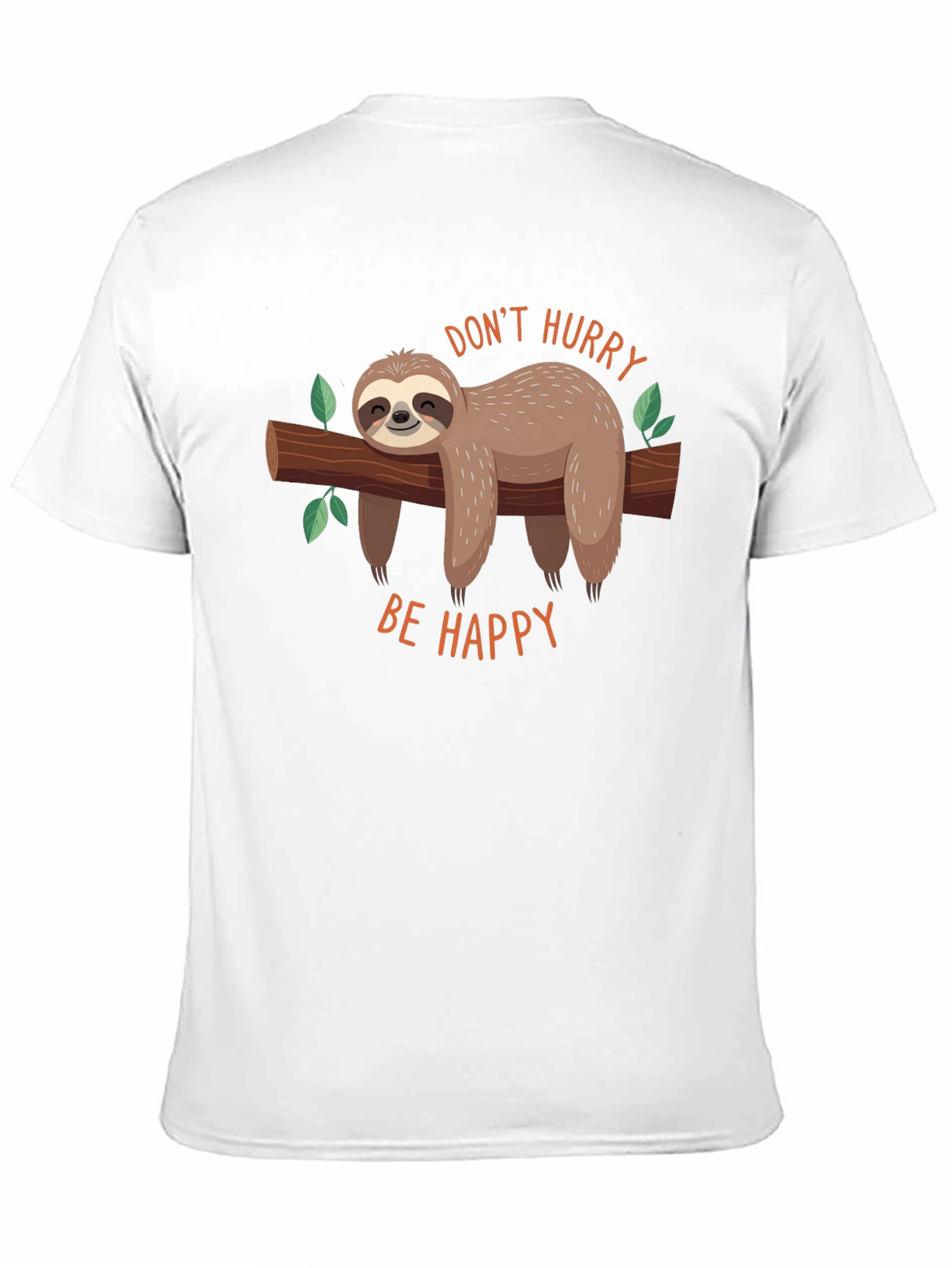 Dont Hurry Be Happy Sloth Graphic Tee
