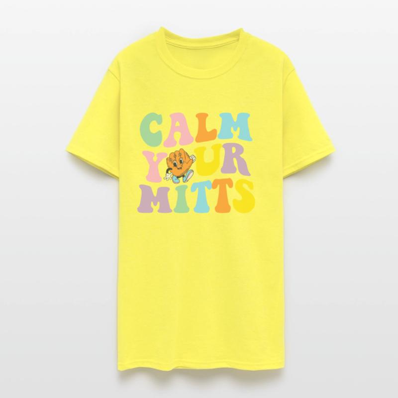 Calm Your Mitts Baseball Tee