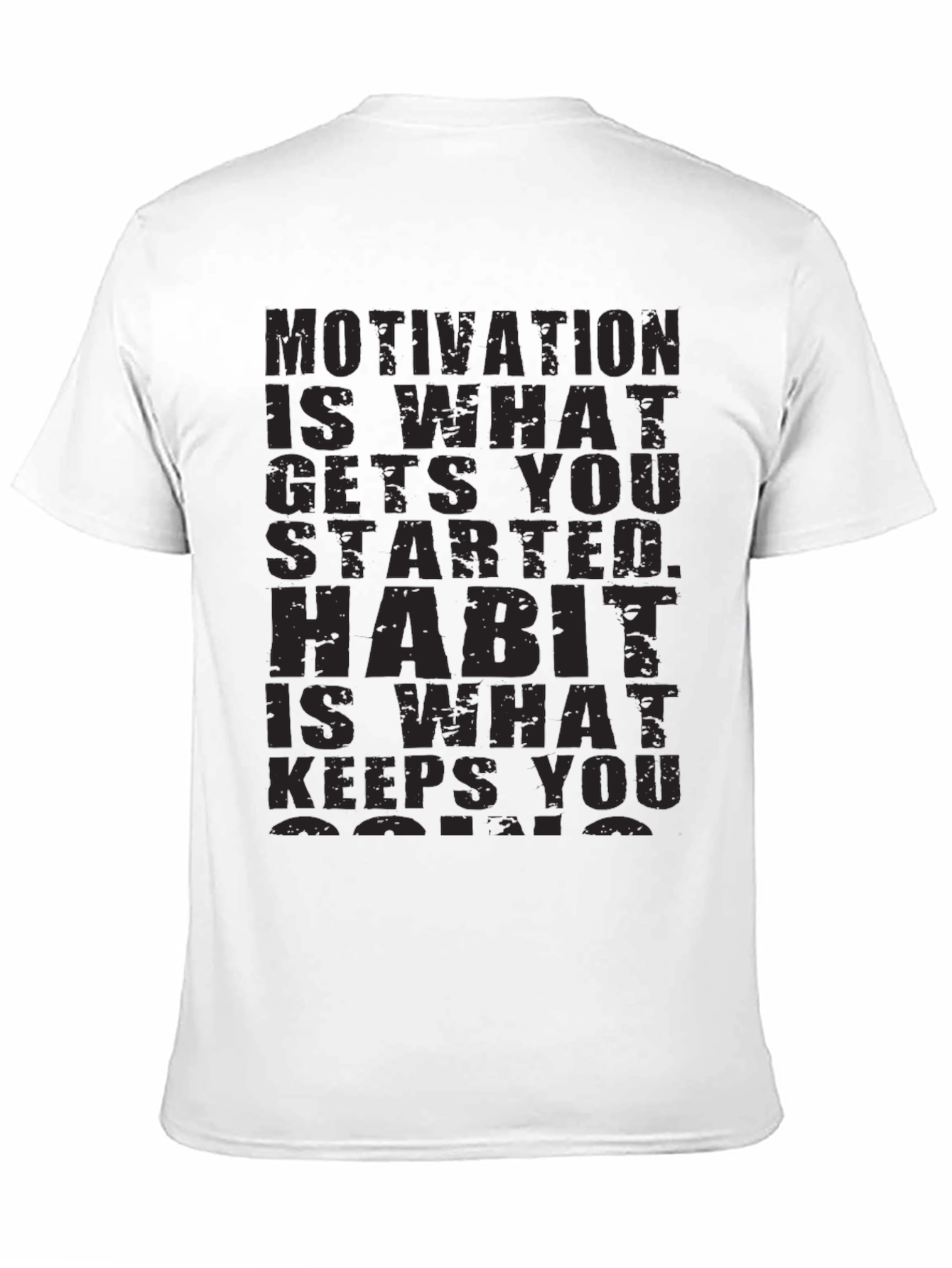 Motivation Habit T-Shirt