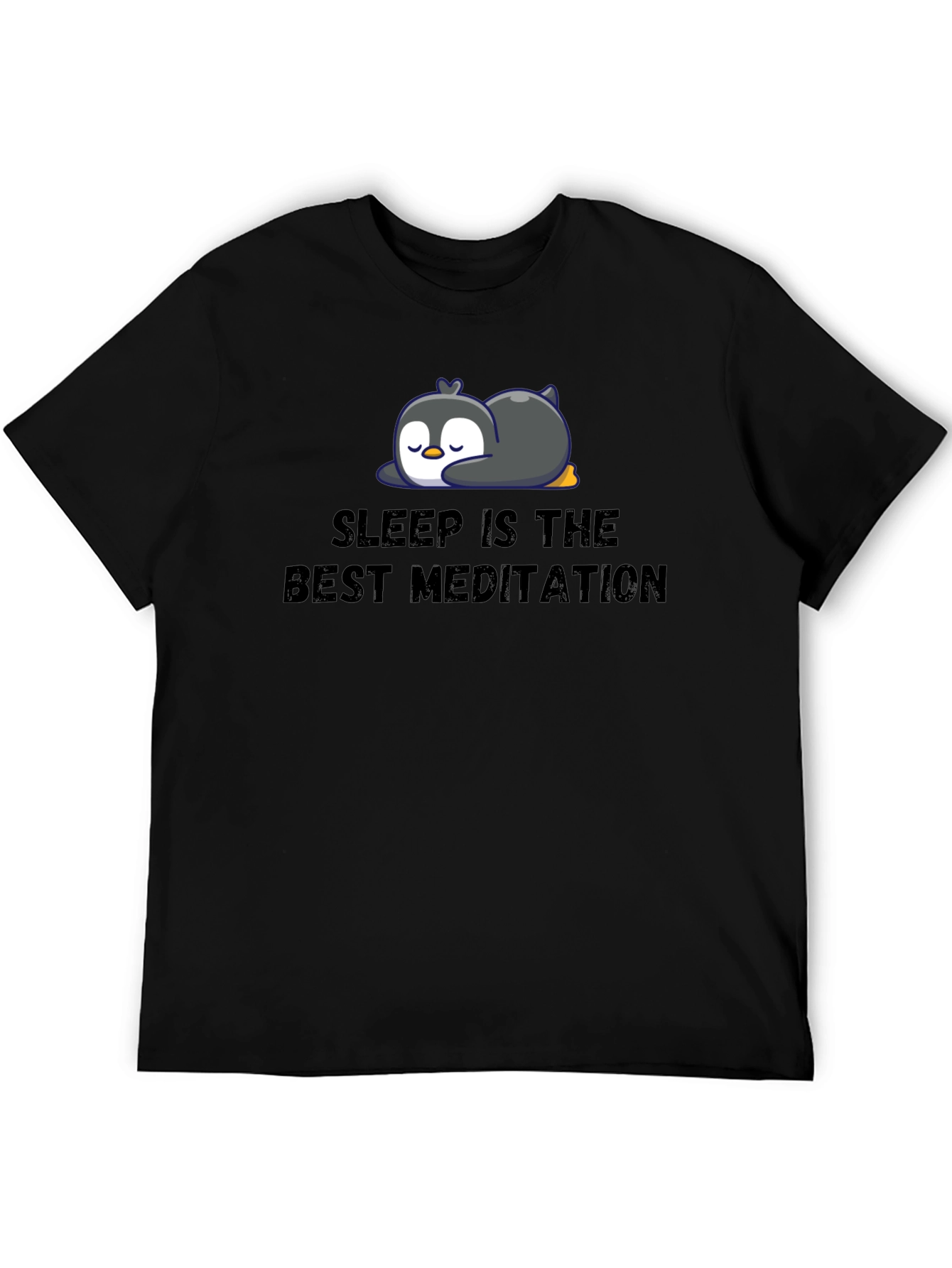 Sleep Is The Best Meditation Penguin T-Shirt