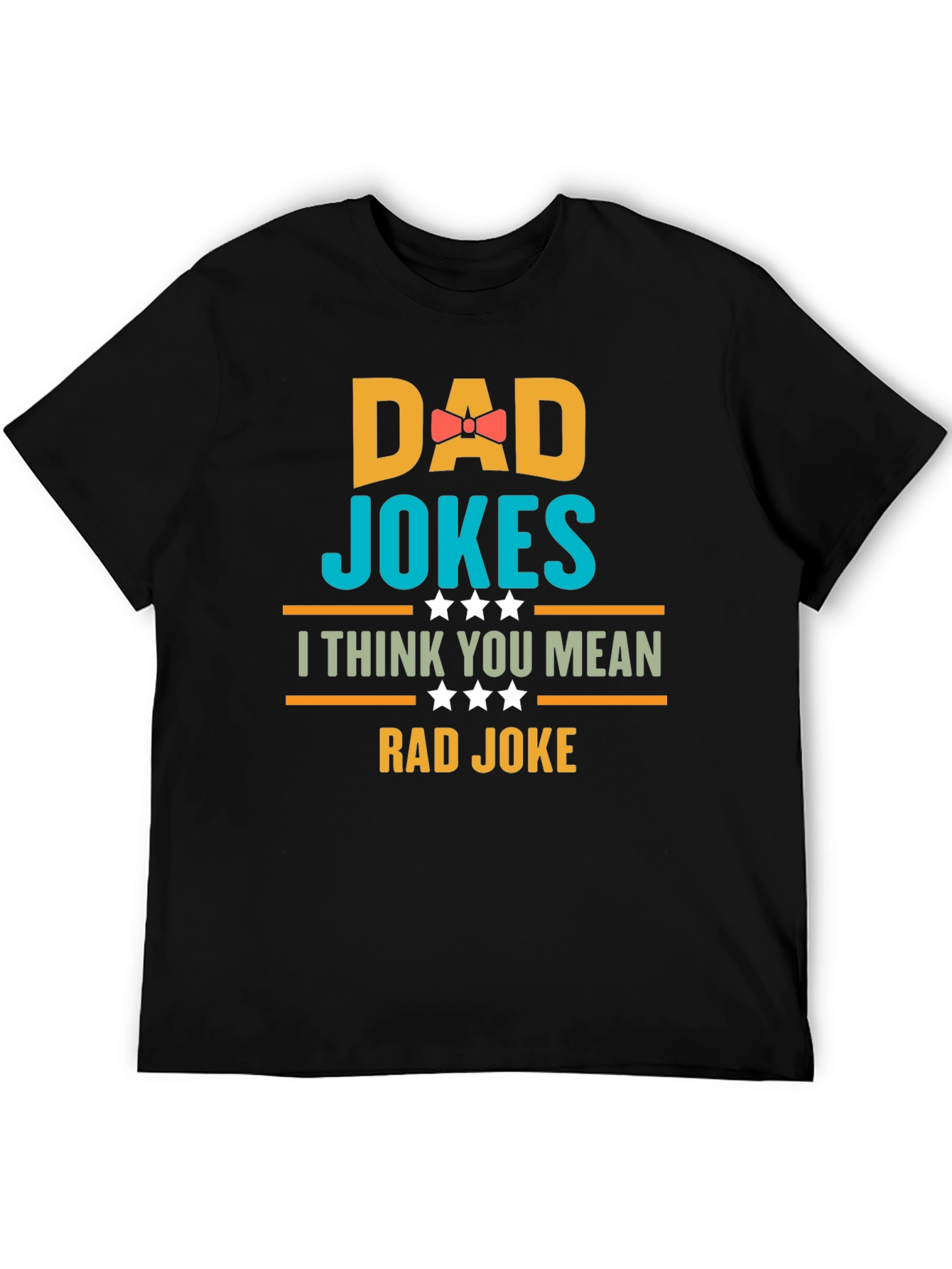 Dad Jokes T-Shirt - Rad Joke Funny Tee