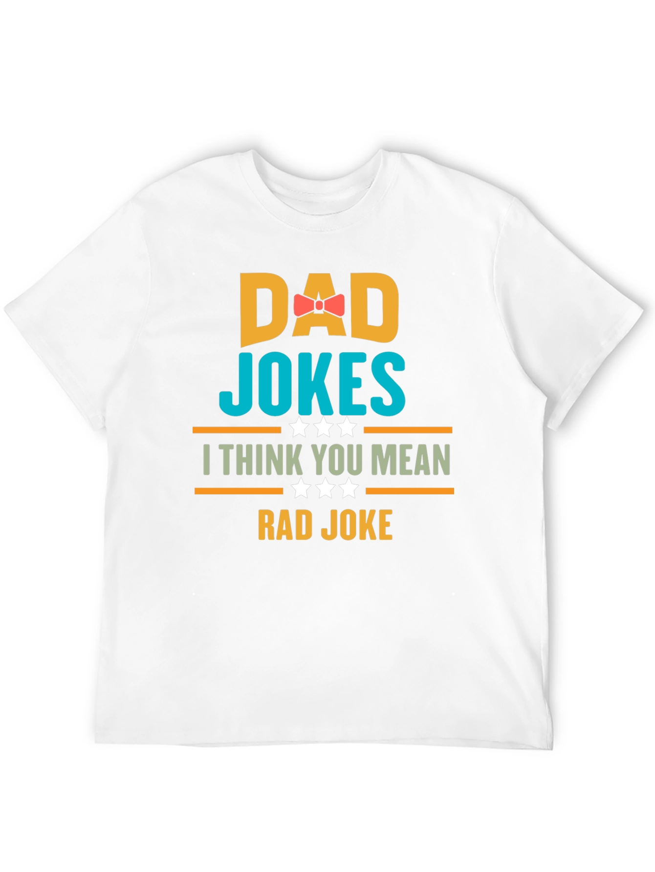 Dad Jokes T-Shirt - Rad Joke Funny Tee